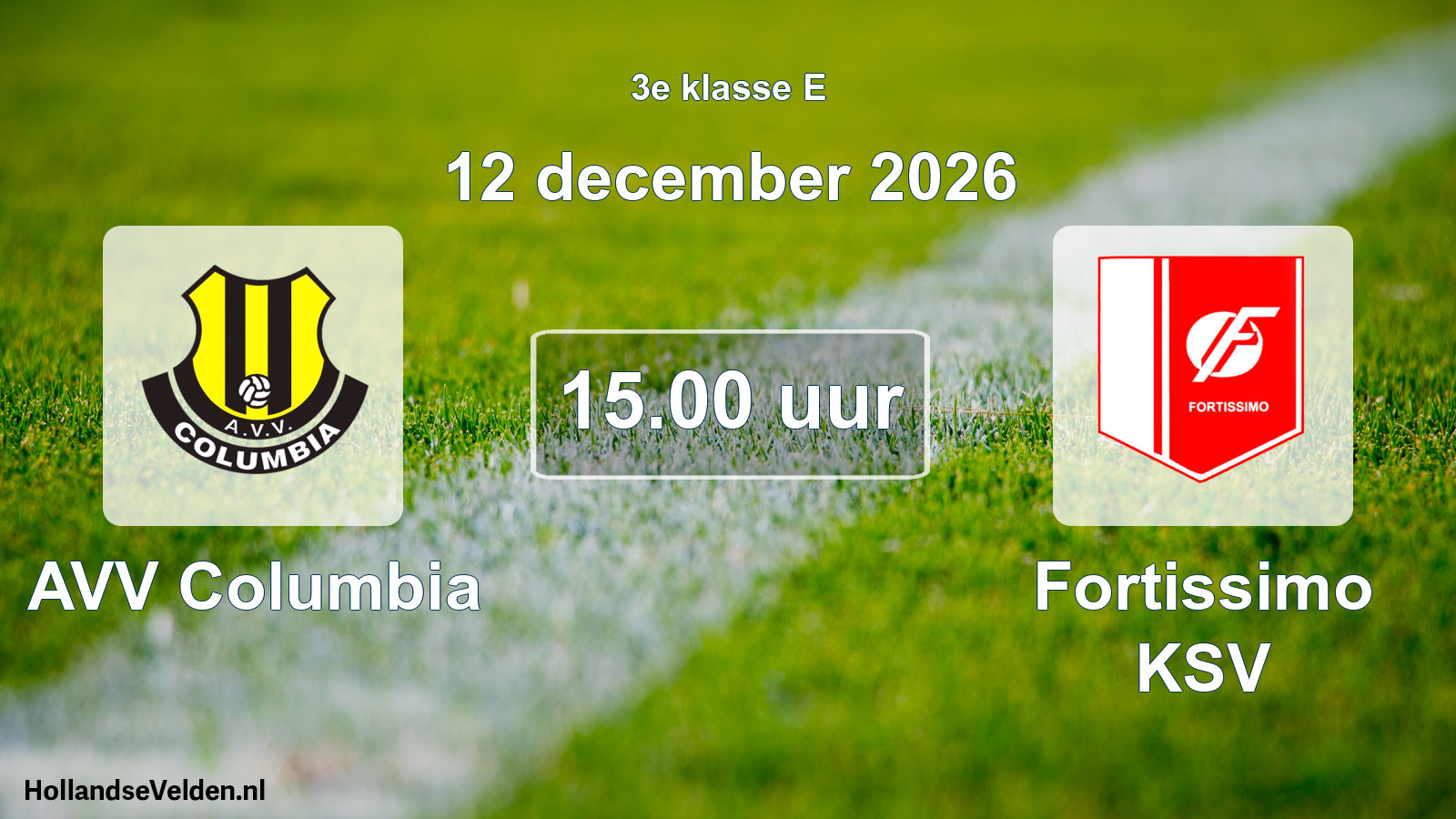 Geplande wedstrijd: AVV Columbia - Fortissimo KSV (12 december 2026)