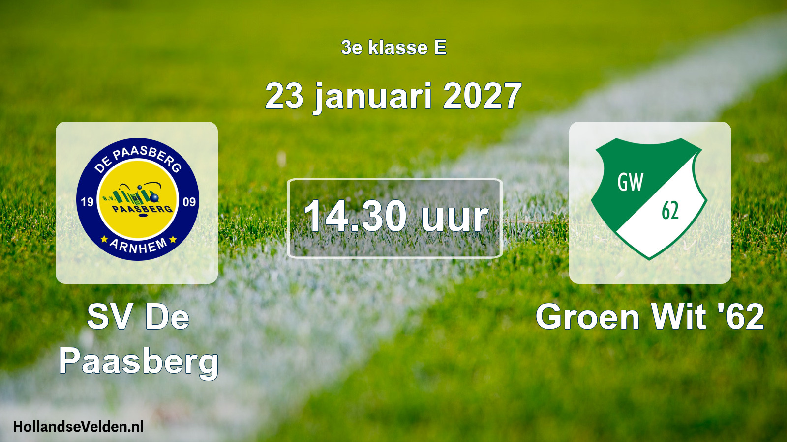 Geplande wedstrijd: SV De Paasberg - Groen Wit '62 (23 januari 2027)
