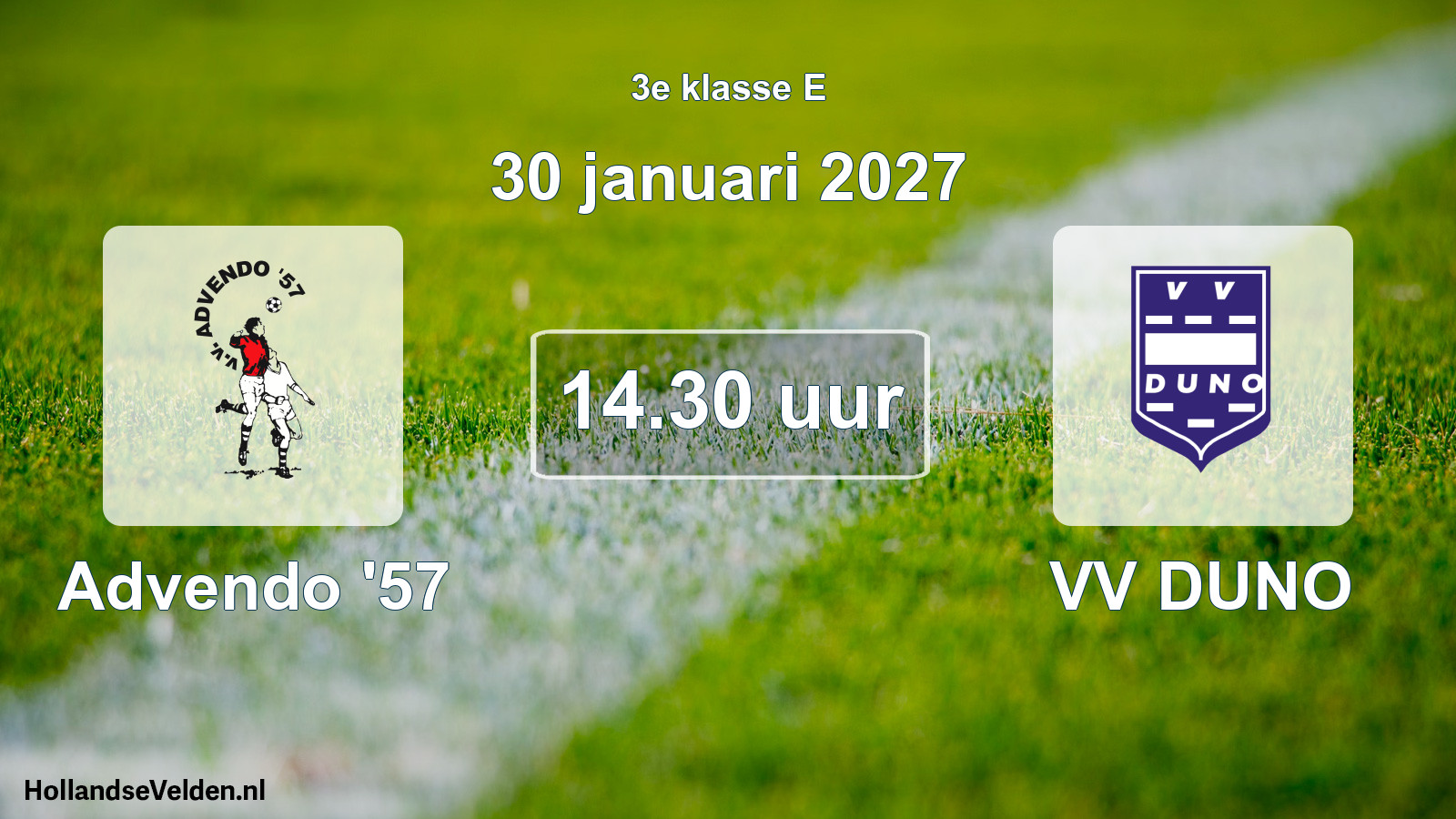 Geplande wedstrijd: Advendo '57 - VV DUNO (30 januari 2027)