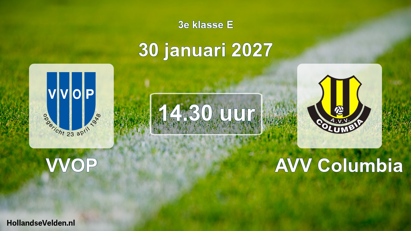 Geplande wedstrijd: VVOP - AVV Columbia (30 januari 2027)