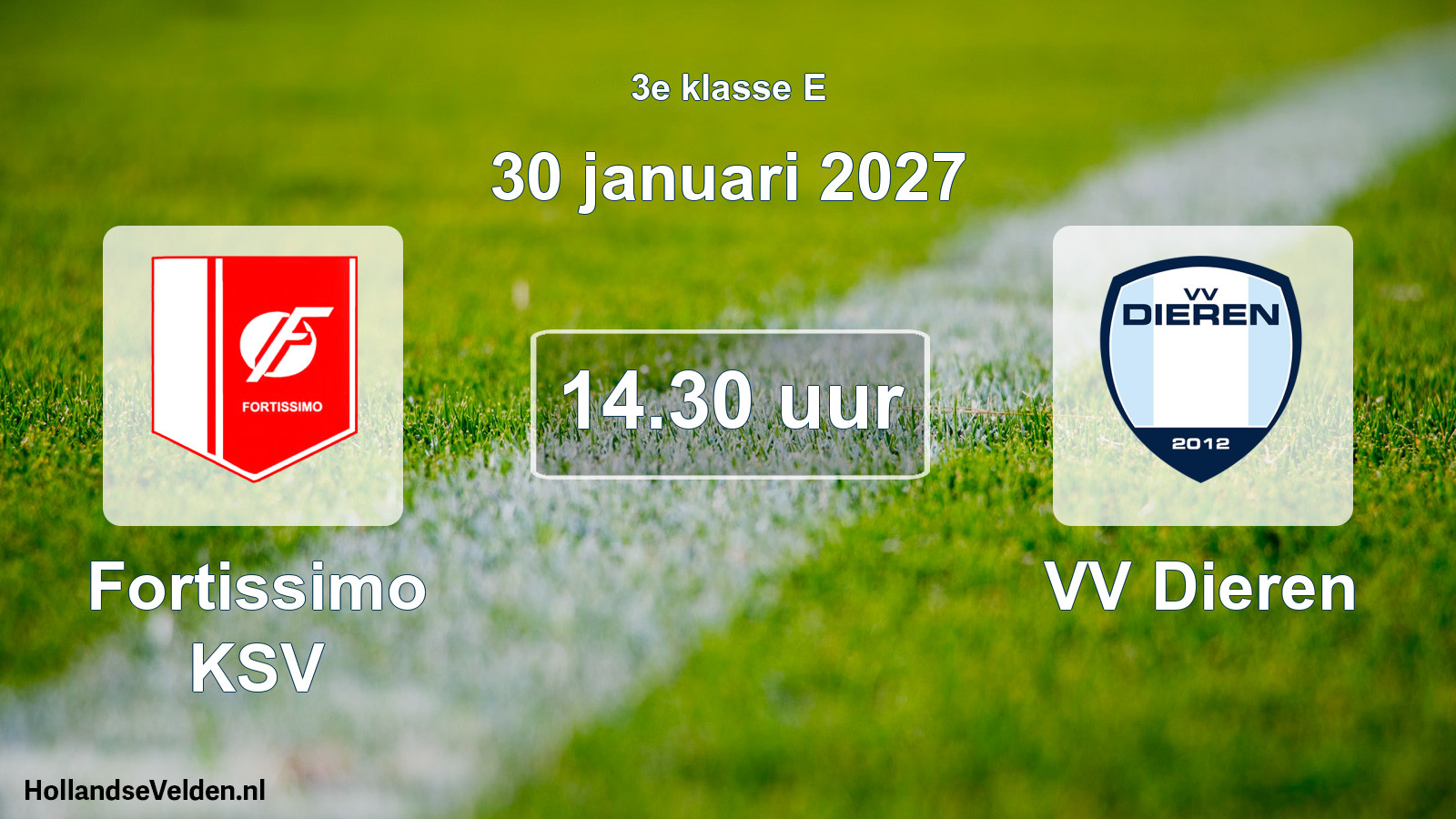 Geplande wedstrijd: Fortissimo KSV - VV Dieren (30 januari 2027)