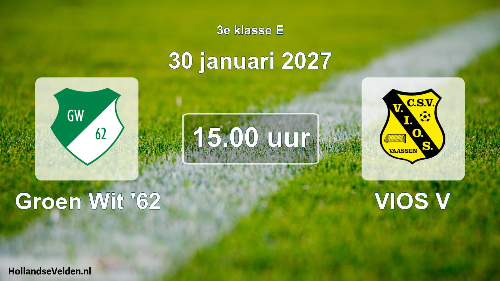 Geplande wedstrijd: Groen Wit '62 - VIOS V (30 januari 2027)