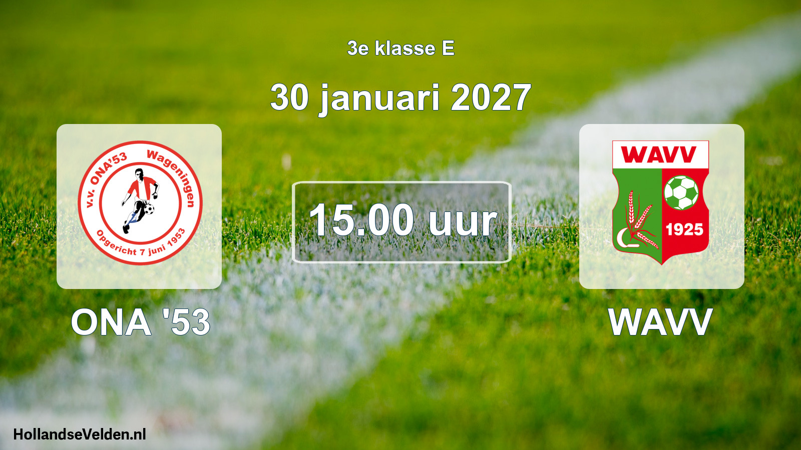Geplande wedstrijd: ONA '53 - WAVV (30 januari 2027)