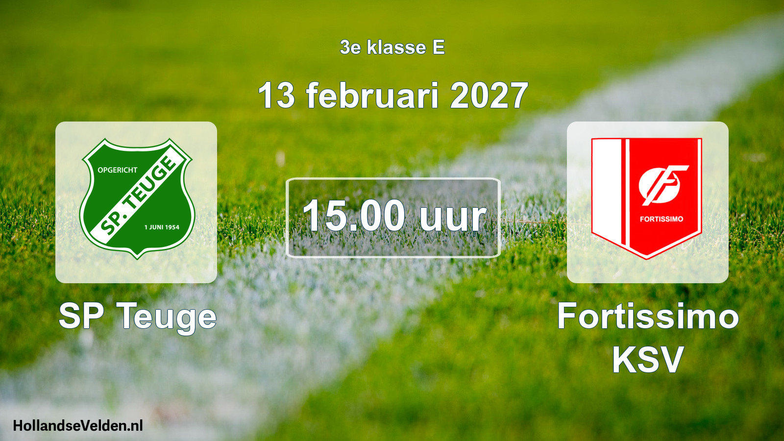 Geplande wedstrijd: SP Teuge - Fortissimo KSV (13 februari 2027)