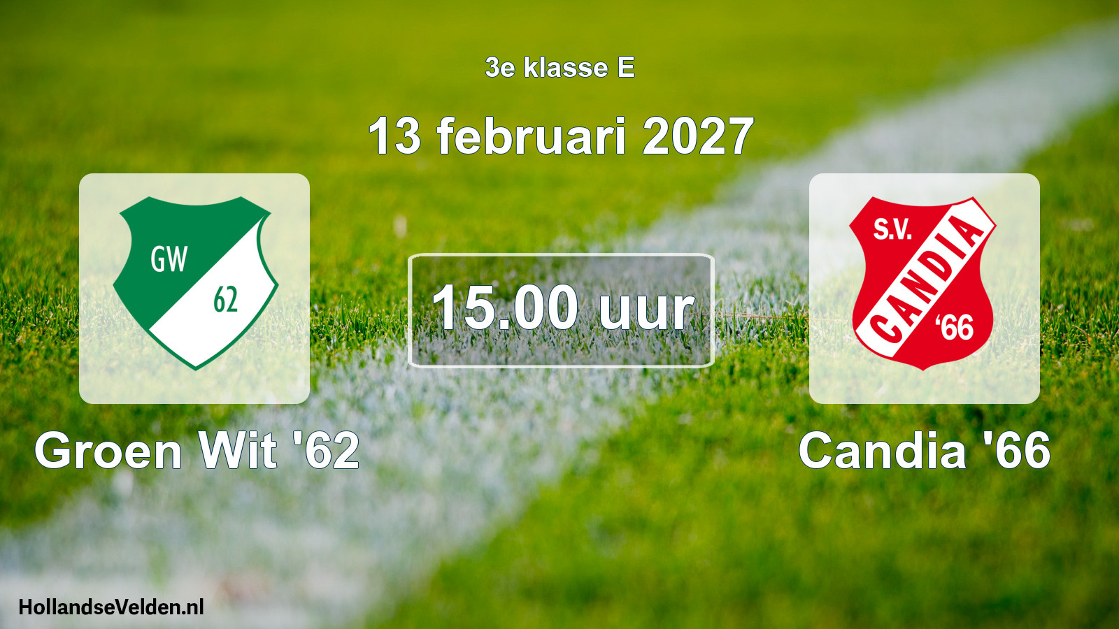Geplande wedstrijd: Groen Wit '62 - Candia '66 (13 februari 2027)