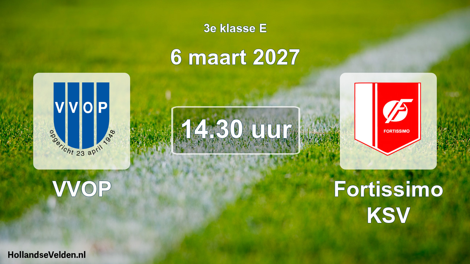 Geplande wedstrijd: VVOP - Fortissimo KSV (6 maart 2027)