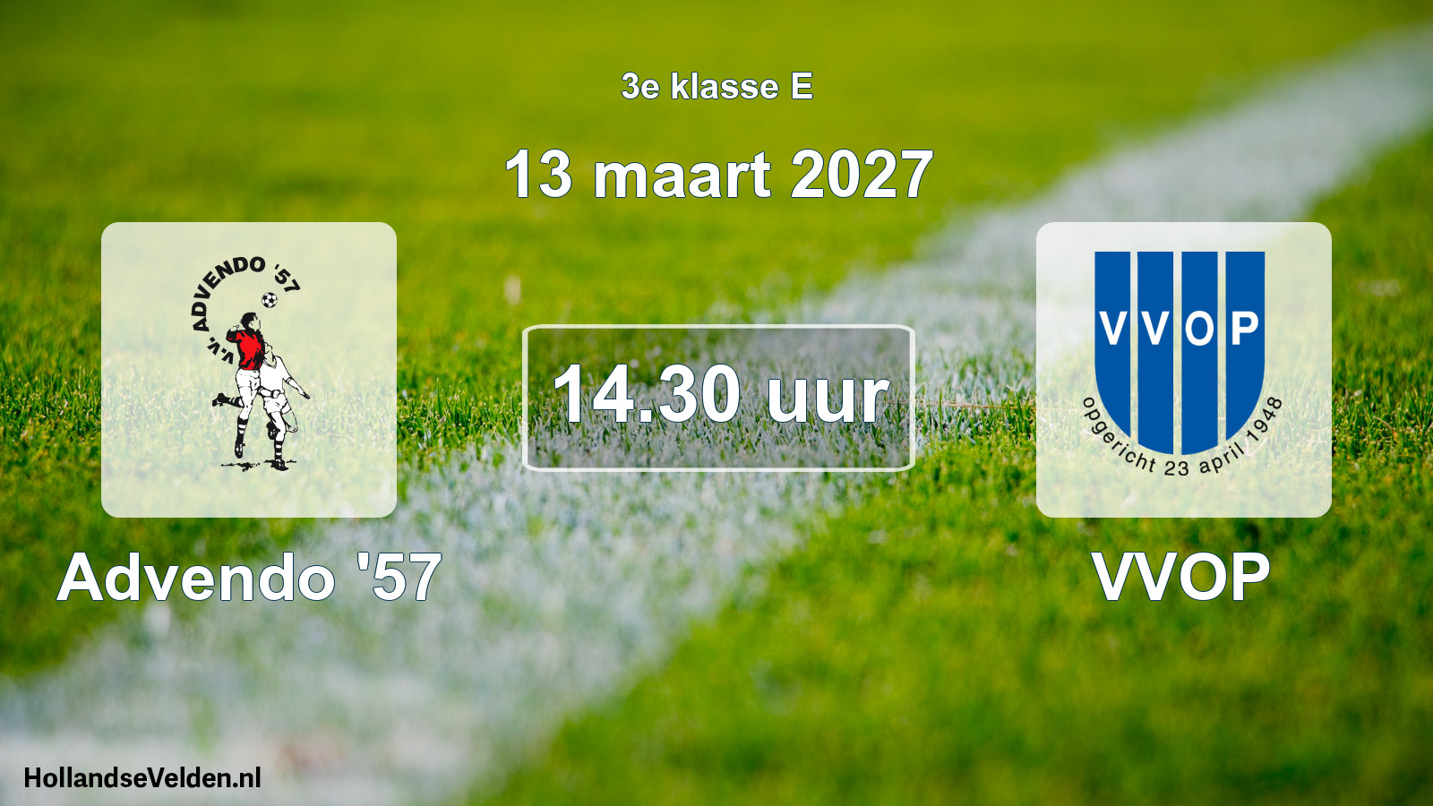 Geplande wedstrijd: Advendo '57 - VVOP (13 maart 2027)