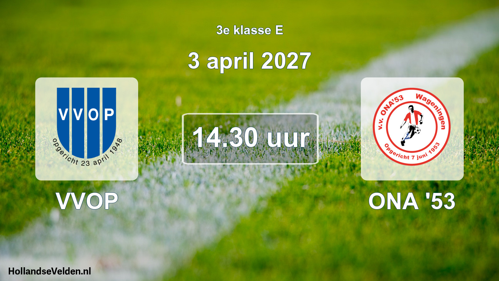 Geplande wedstrijd: VVOP - ONA '53 (3 april 2027)