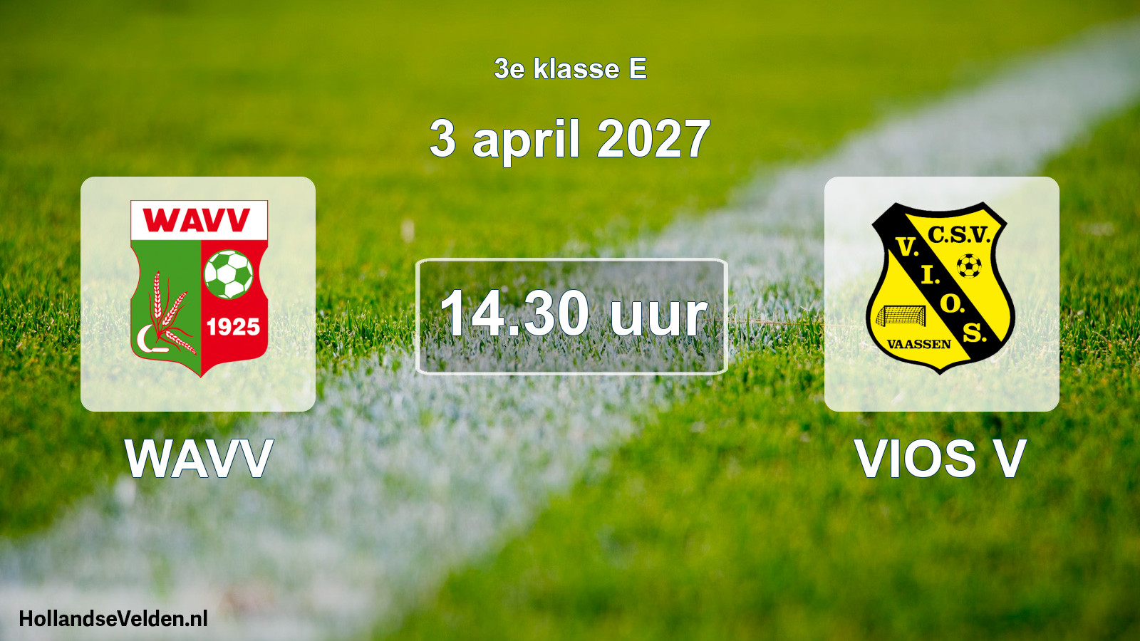 Geplande wedstrijd: WAVV - VIOS V (3 april 2027)