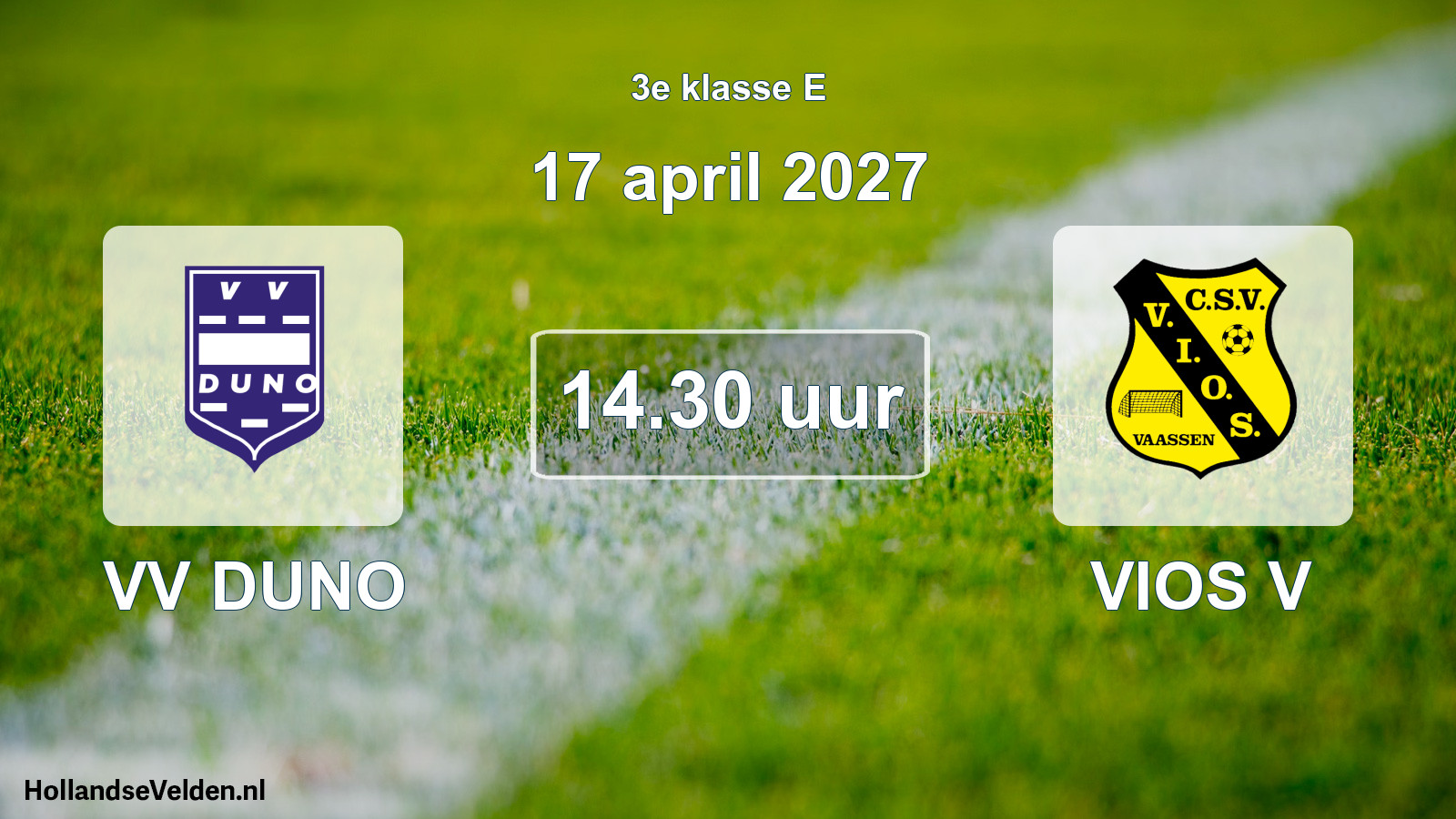 Geplande wedstrijd: VV DUNO - VIOS V (17 april 2027)