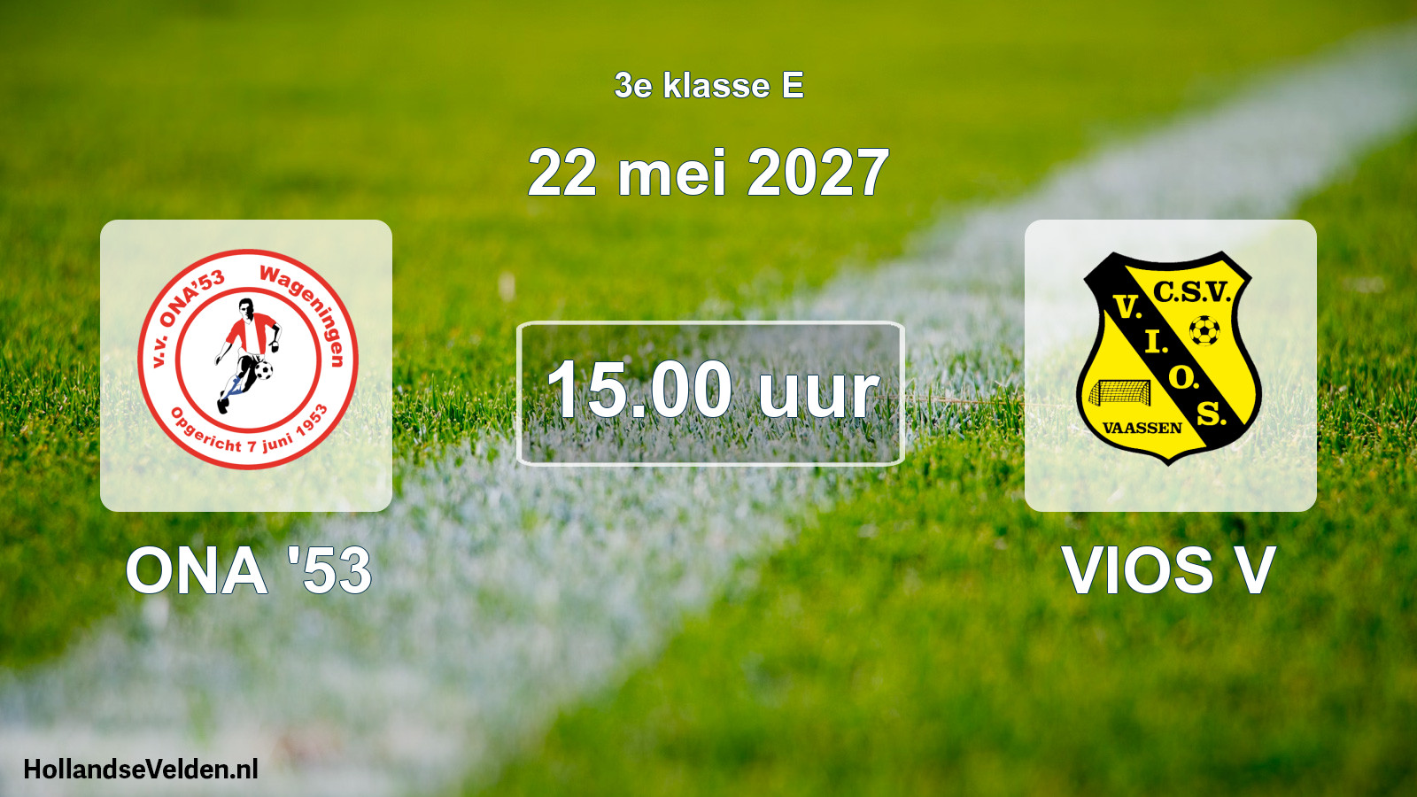 Geplande wedstrijd: ONA '53 - VIOS V (22 mei 2027)