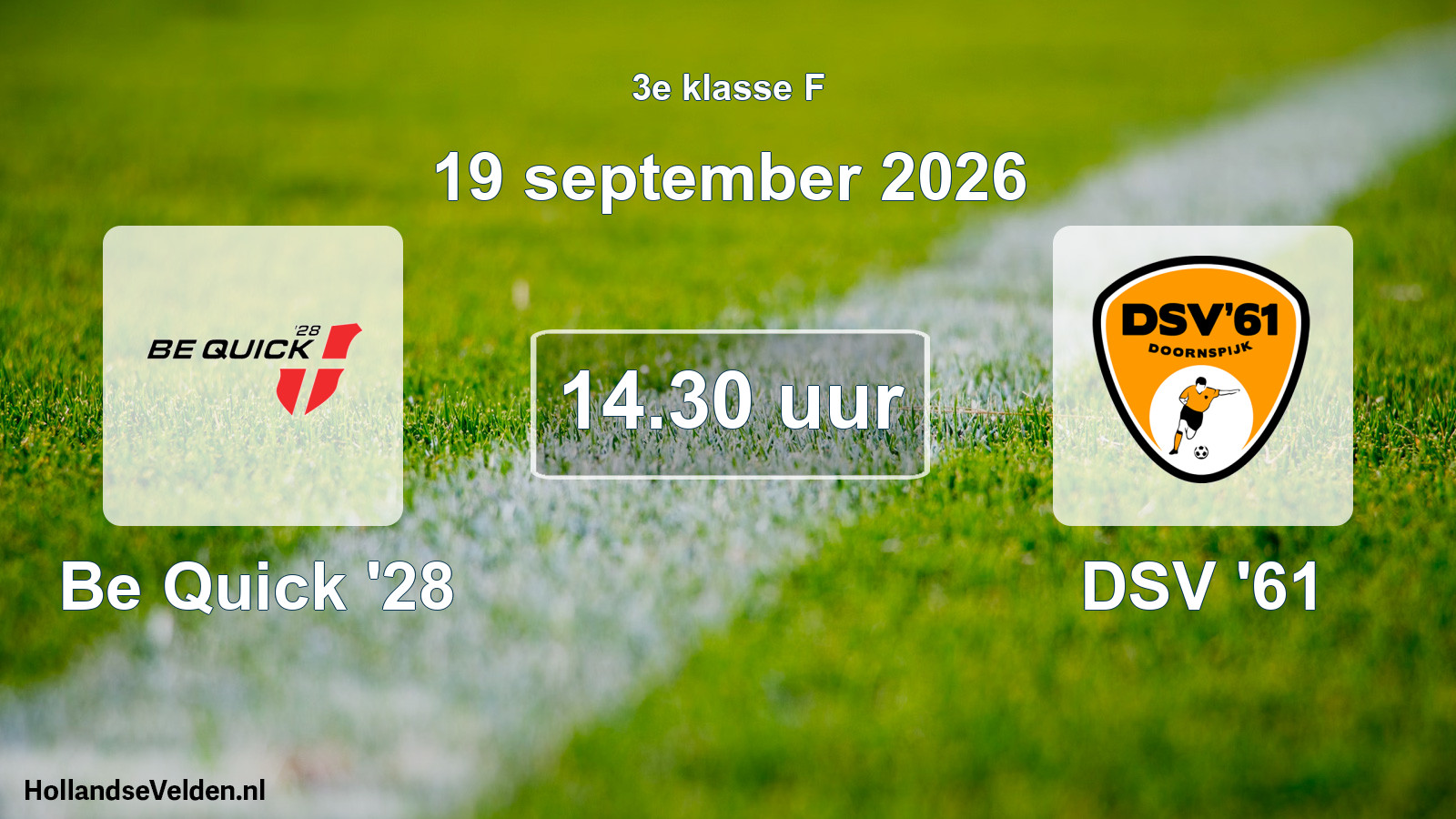 Geplande wedstrijd: Be Quick '28 - DSV '61 (19 september 2026)