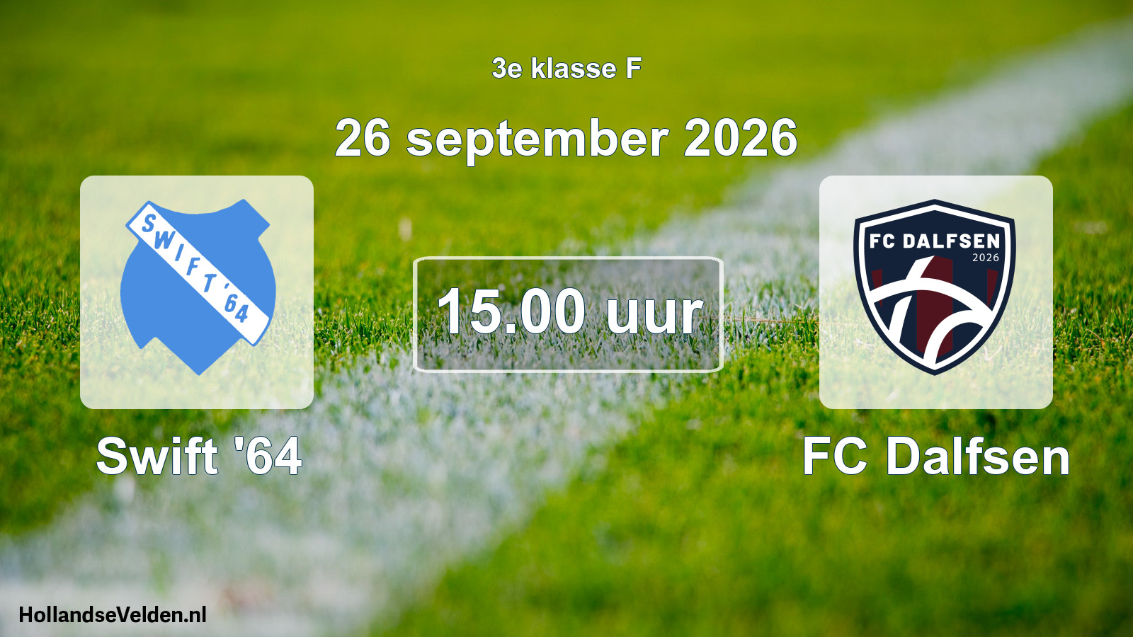 Geplande wedstrijd: Swift '64 - FC Dalfsen (26 september 2026)