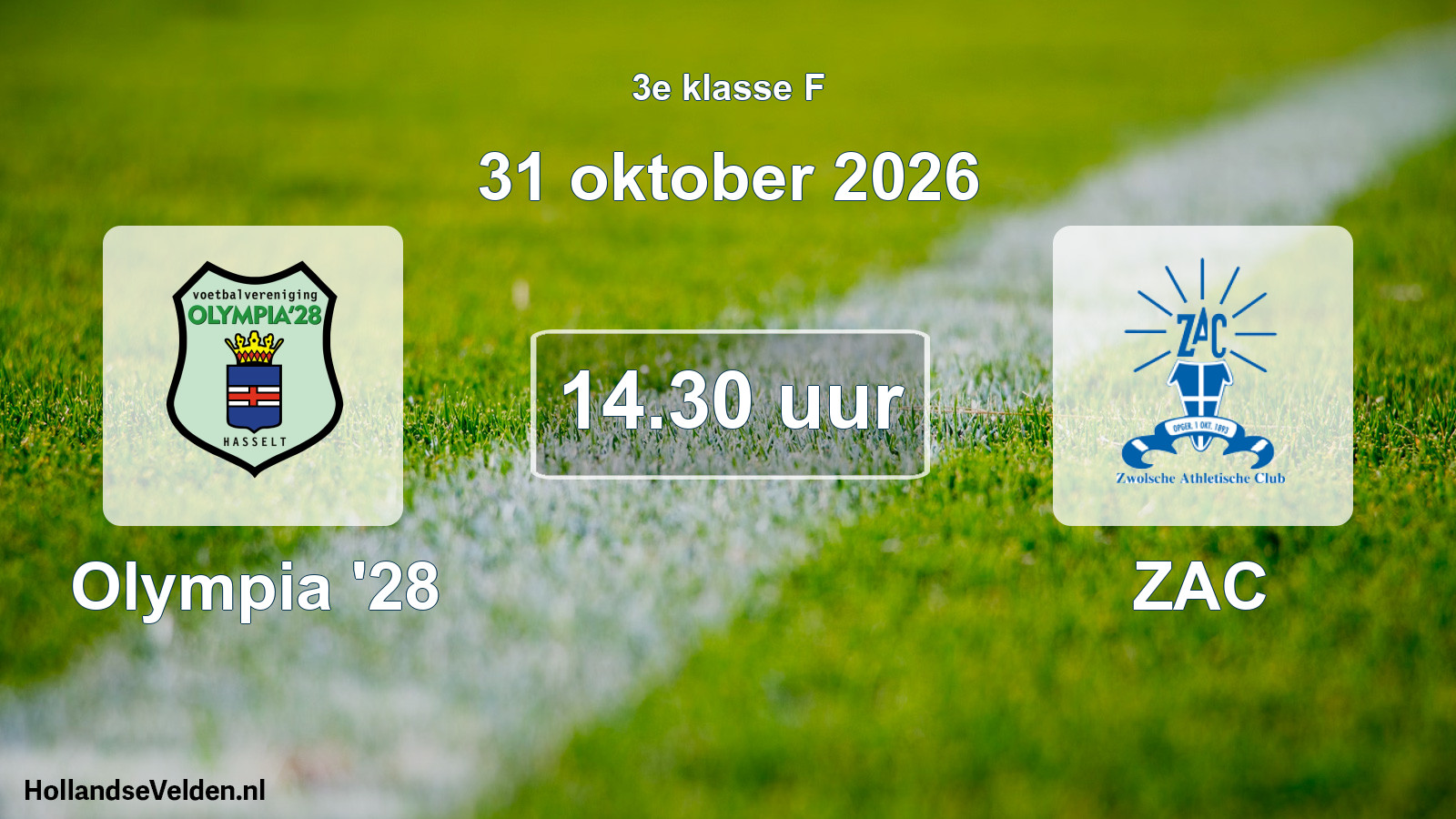 Geplande wedstrijd: Olympia '28 - ZAC (31 oktober 2026)