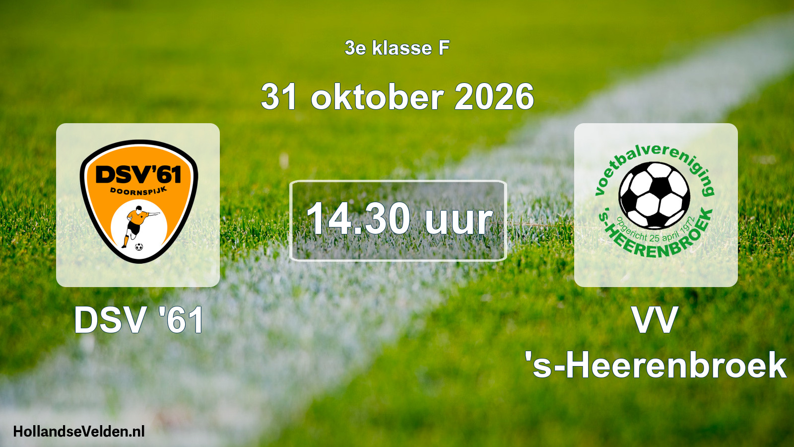 Geplande wedstrijd: DSV '61 - VV 's-Heerenbroek (31 oktober 2026)