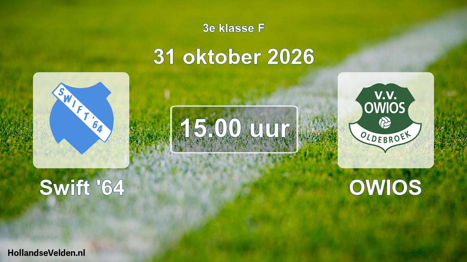 Geplande wedstrijd: Swift '64 - OWIOS (31 oktober 2026)