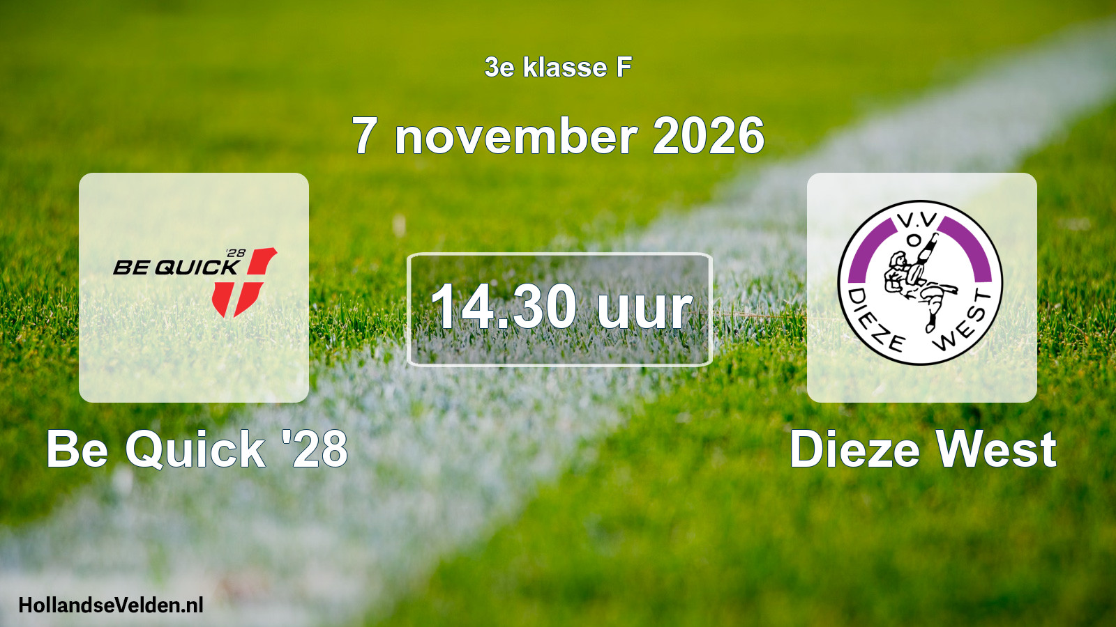 Geplande wedstrijd: Be Quick '28 - Dieze West (7 november 2026)