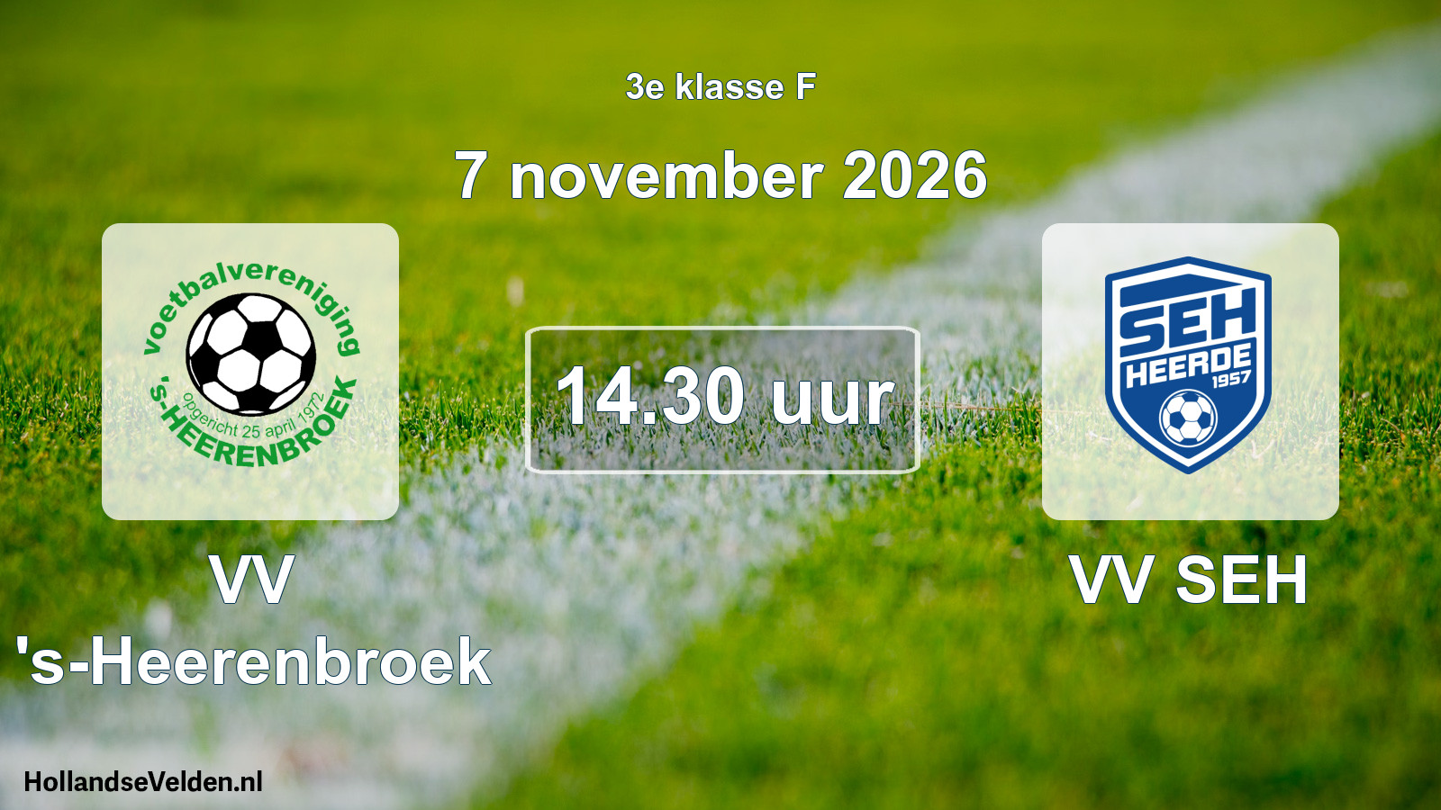 Geplande wedstrijd: VV 's-Heerenbroek - VV SEH (7 november 2026)