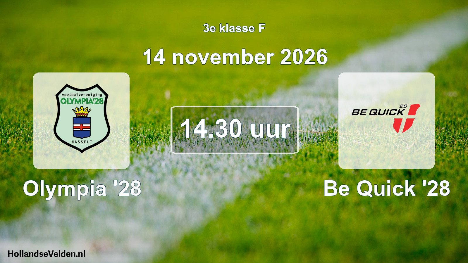 Geplande wedstrijd: Olympia '28 - Be Quick '28 (14 november 2026)