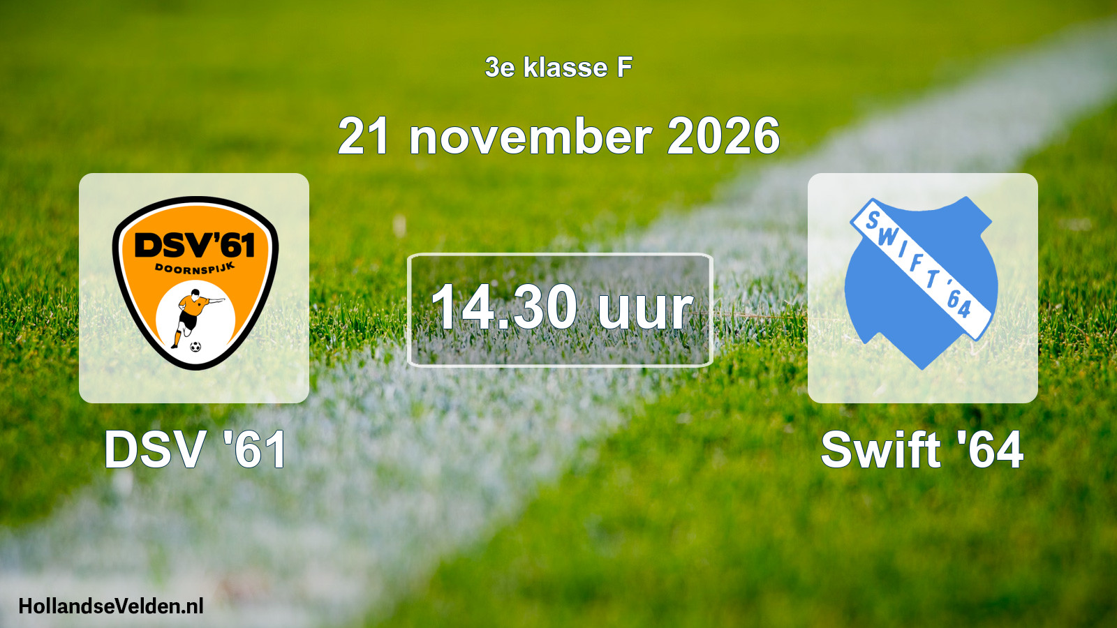 Geplande wedstrijd: DSV '61 - Swift '64 (21 november 2026)