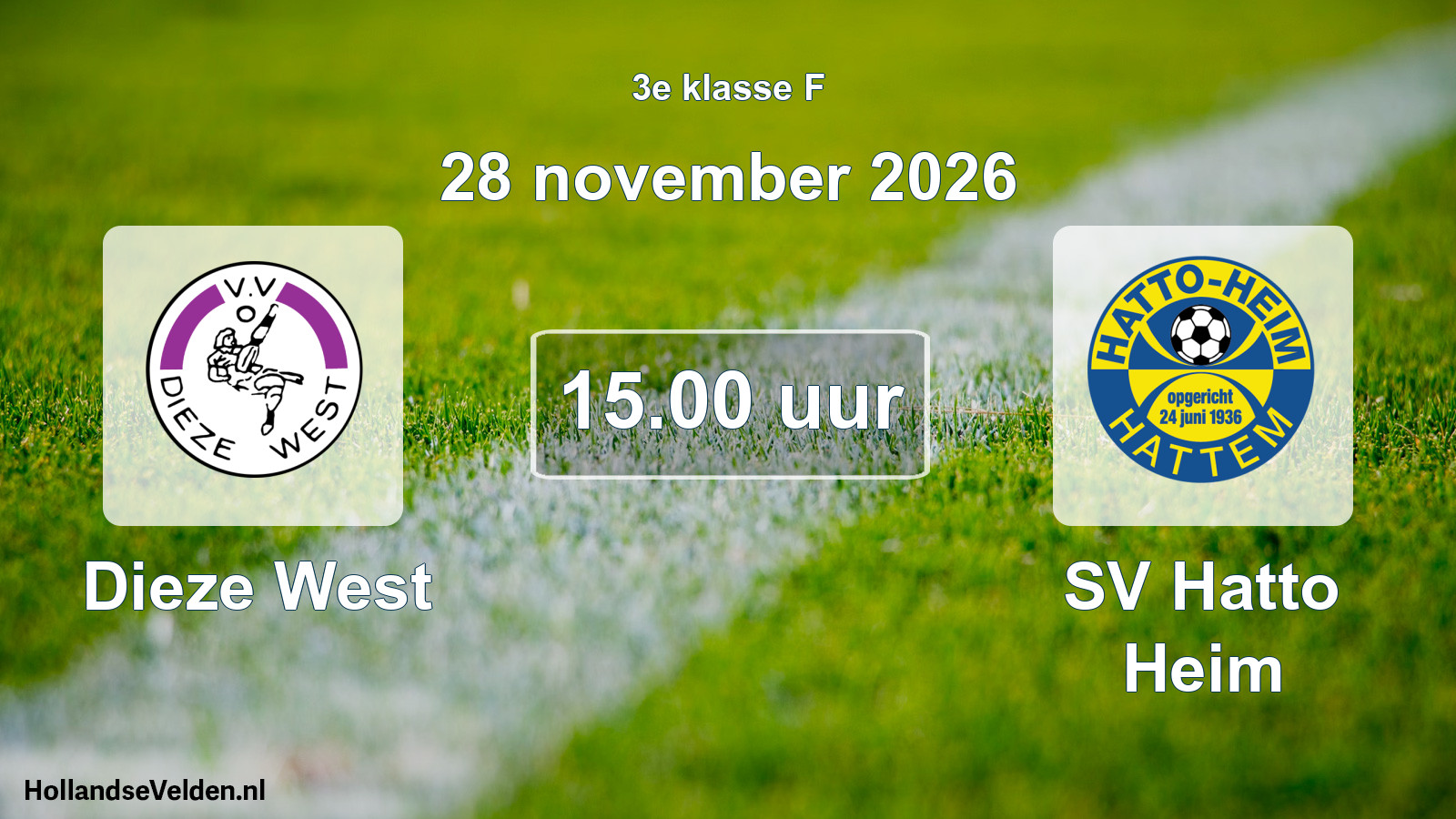 Geplande wedstrijd: Dieze West - SV Hatto Heim (28 november 2026)