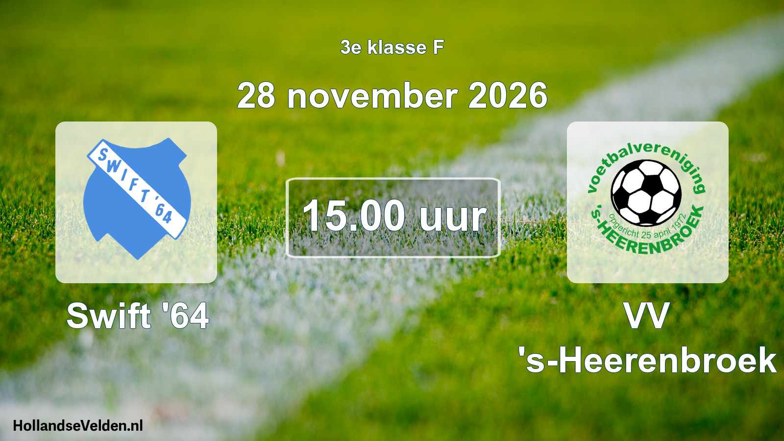 Geplande wedstrijd: Swift '64 - VV 's-Heerenbroek (28 november 2026)