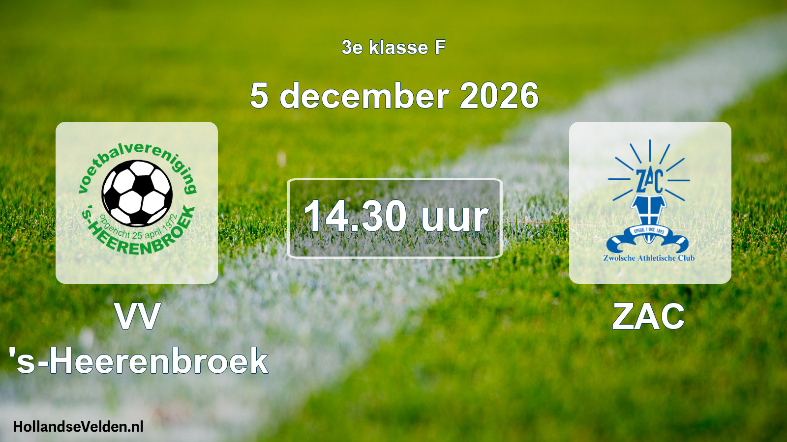 Geplande wedstrijd: VV 's-Heerenbroek - ZAC (5 december 2026)
