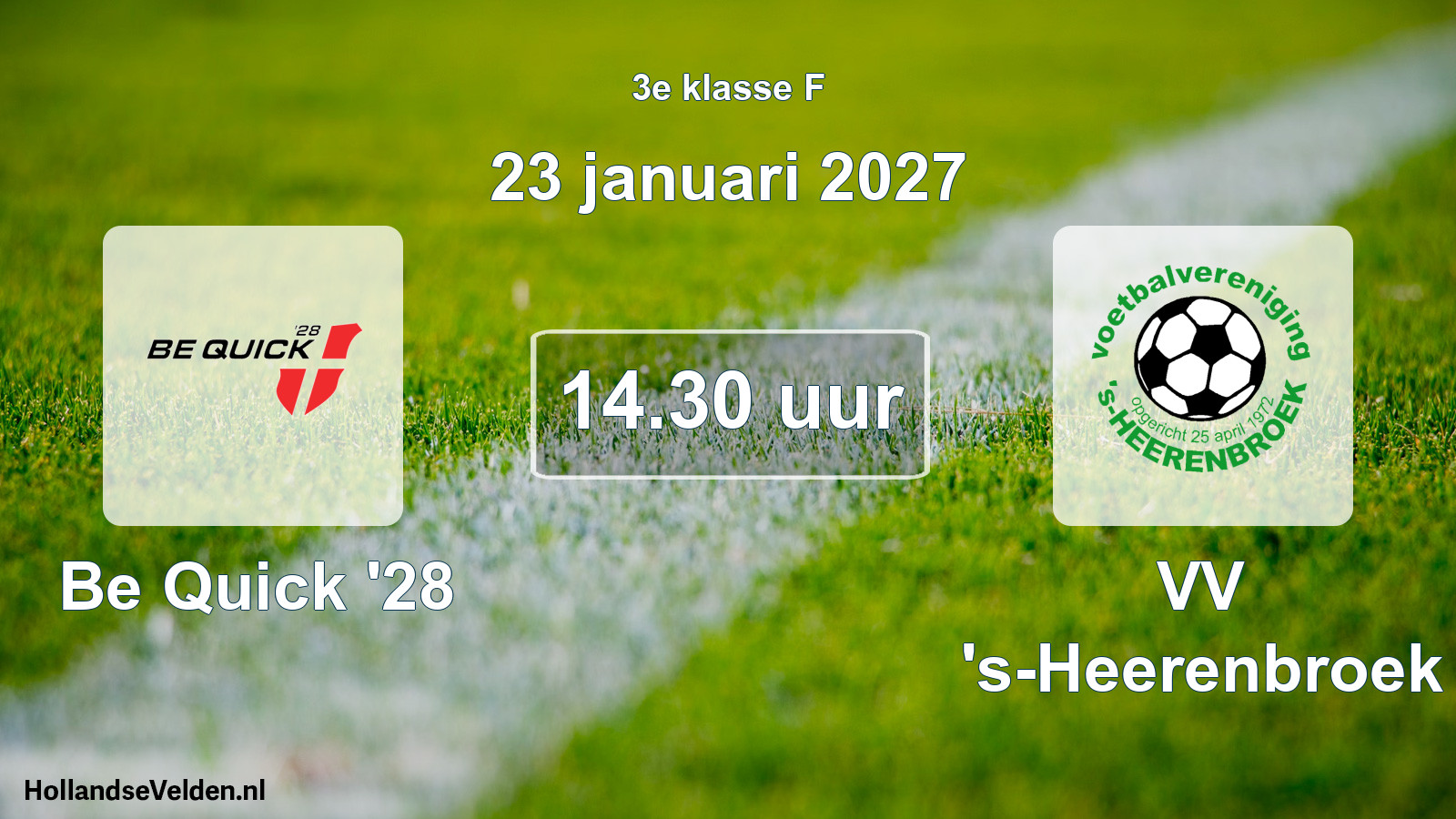 Geplande wedstrijd: Be Quick '28 - VV 's-Heerenbroek (23 januari 2027)
