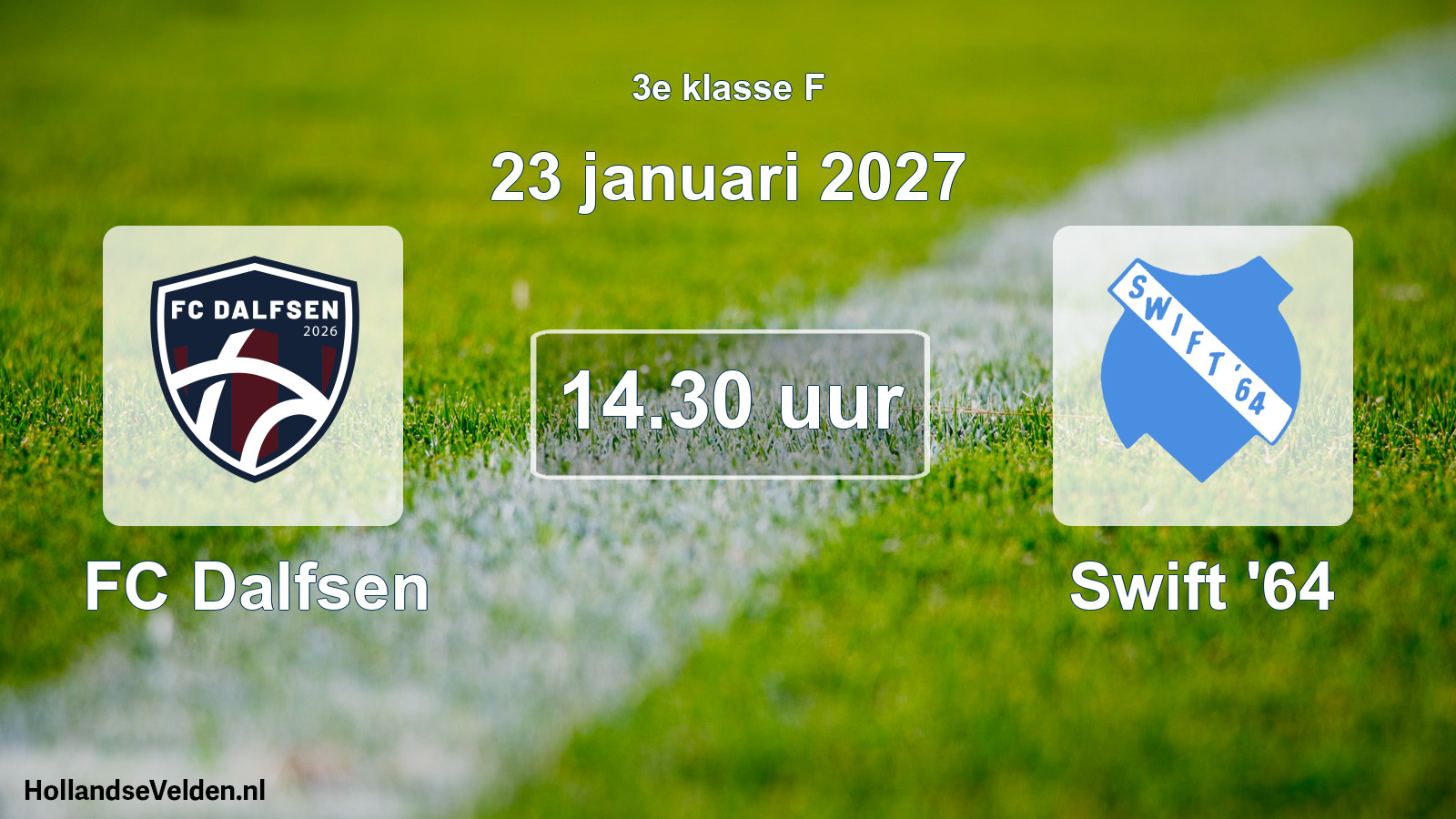Geplande wedstrijd: FC Dalfsen - Swift '64 (23 januari 2027)