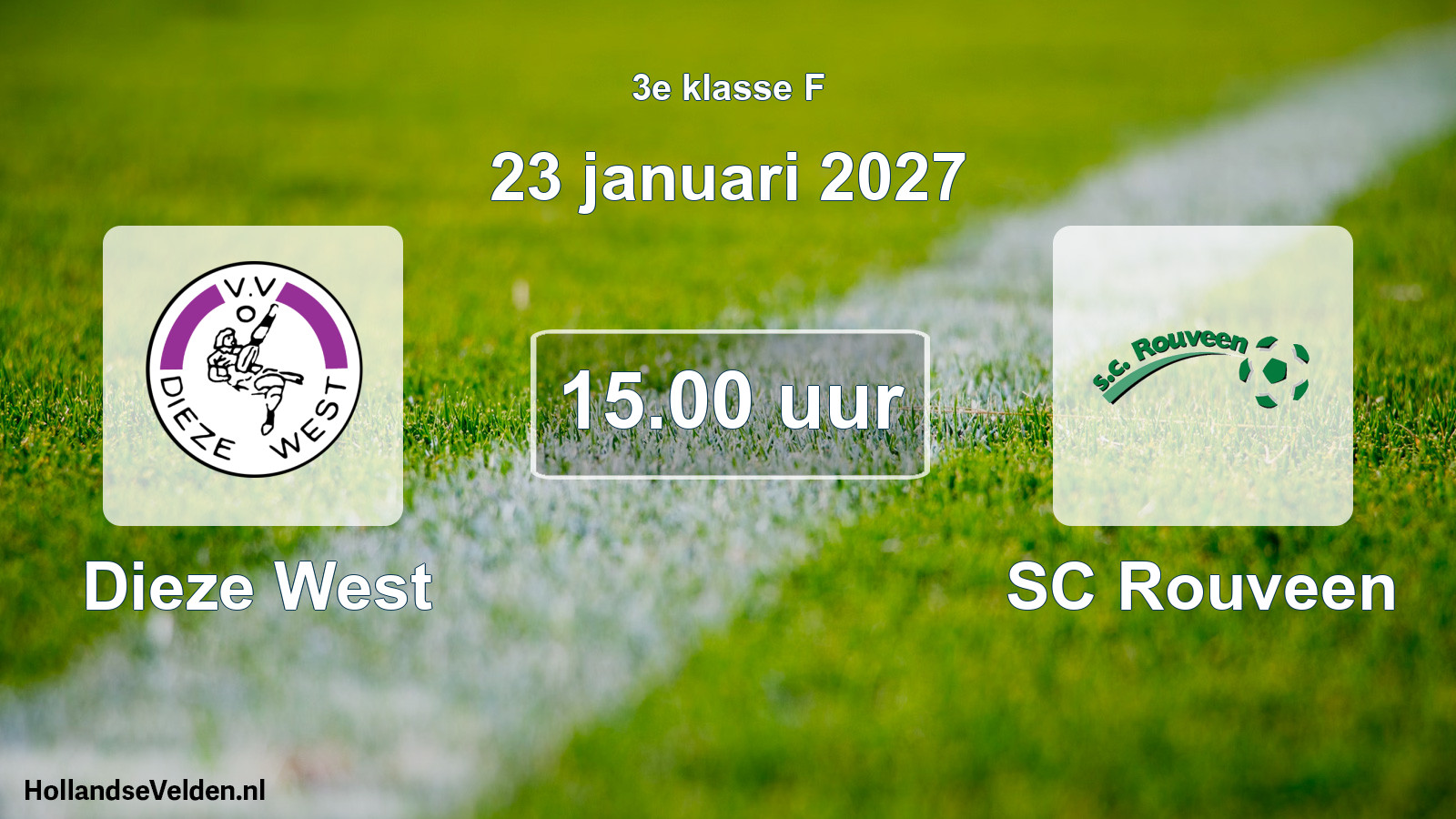 Geplande wedstrijd: Dieze West - SC Rouveen (23 januari 2027)