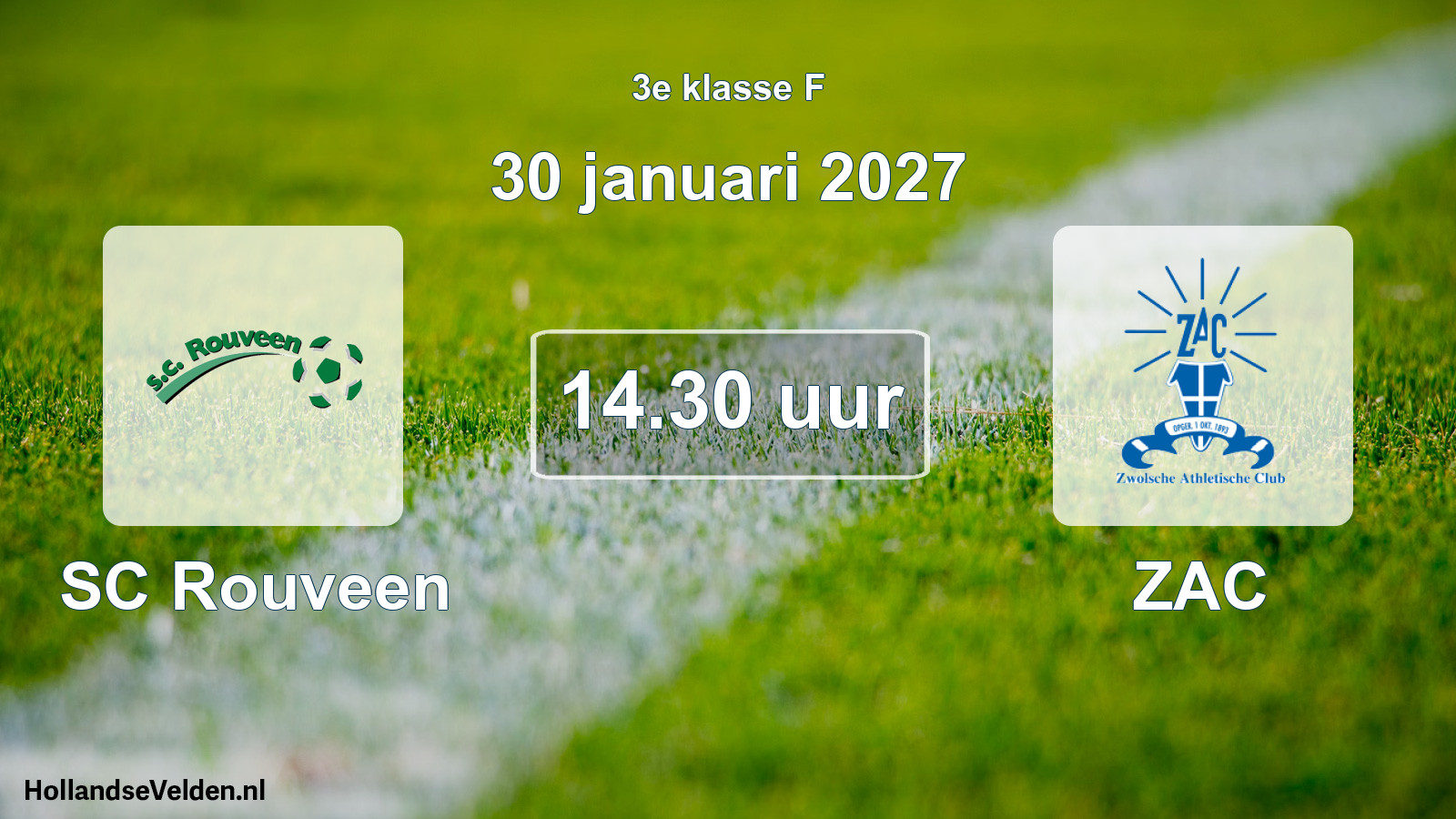 Geplande wedstrijd: SC Rouveen - ZAC (30 januari 2027)