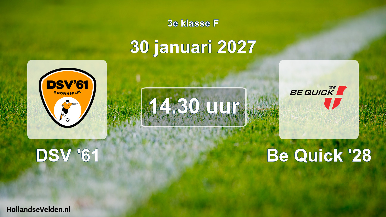 Geplande wedstrijd: DSV '61 - Be Quick '28 (30 januari 2027)