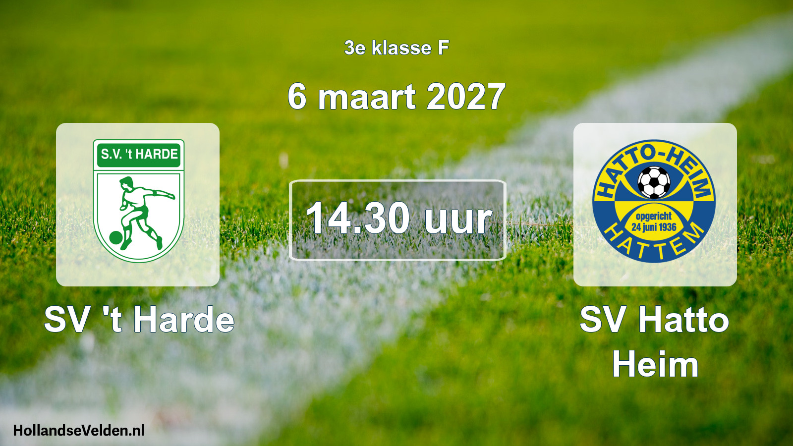 Geplande wedstrijd: SV 't Harde - SV Hatto Heim (6 maart 2027)