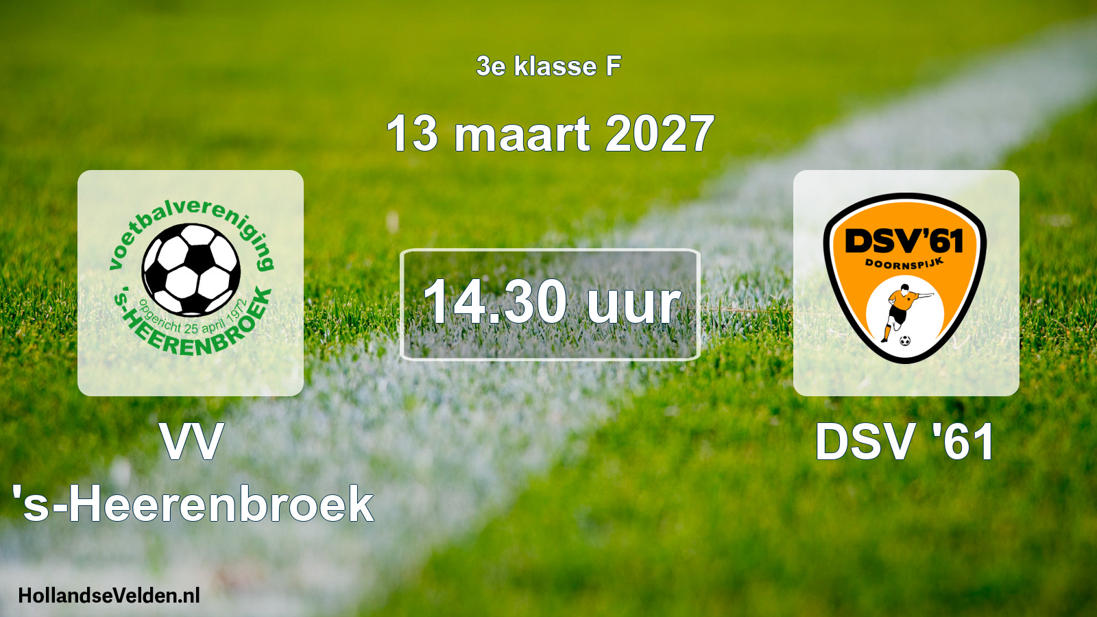 Geplande wedstrijd: VV 's-Heerenbroek - DSV '61 (13 maart 2027)