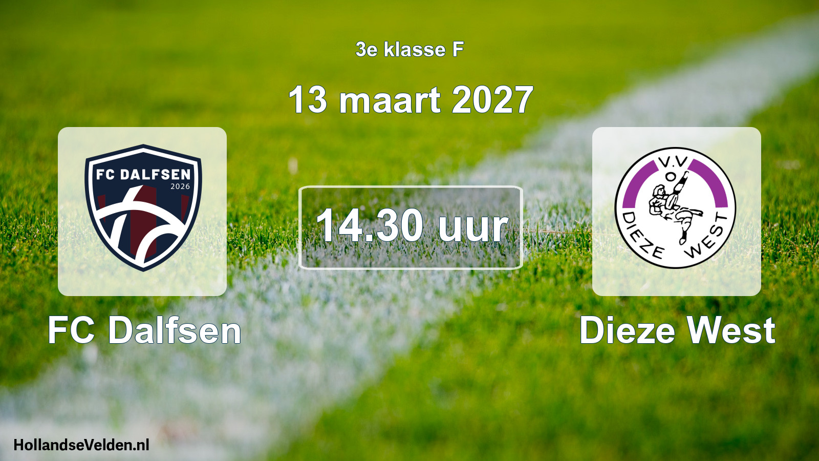 Geplande wedstrijd: FC Dalfsen - Dieze West (13 maart 2027)