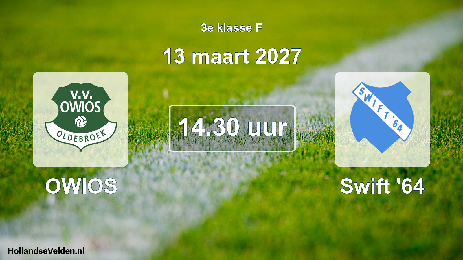 Geplande wedstrijd: OWIOS - Swift '64 (13 maart 2027)