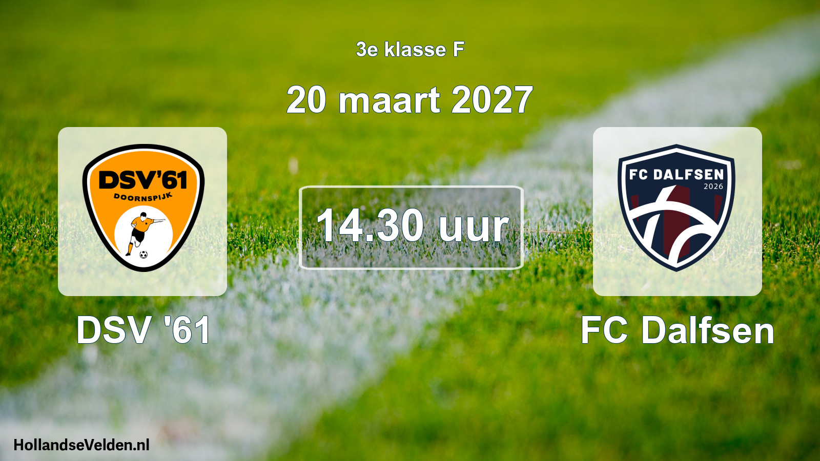 Geplande wedstrijd: DSV '61 - FC Dalfsen (20 maart 2027)