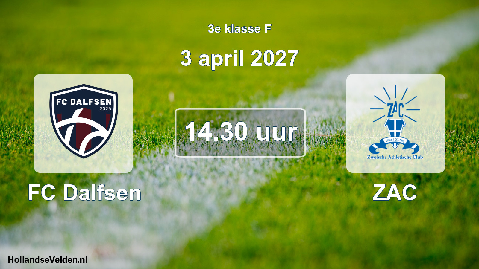 Geplande wedstrijd: FC Dalfsen - ZAC (3 april 2027)