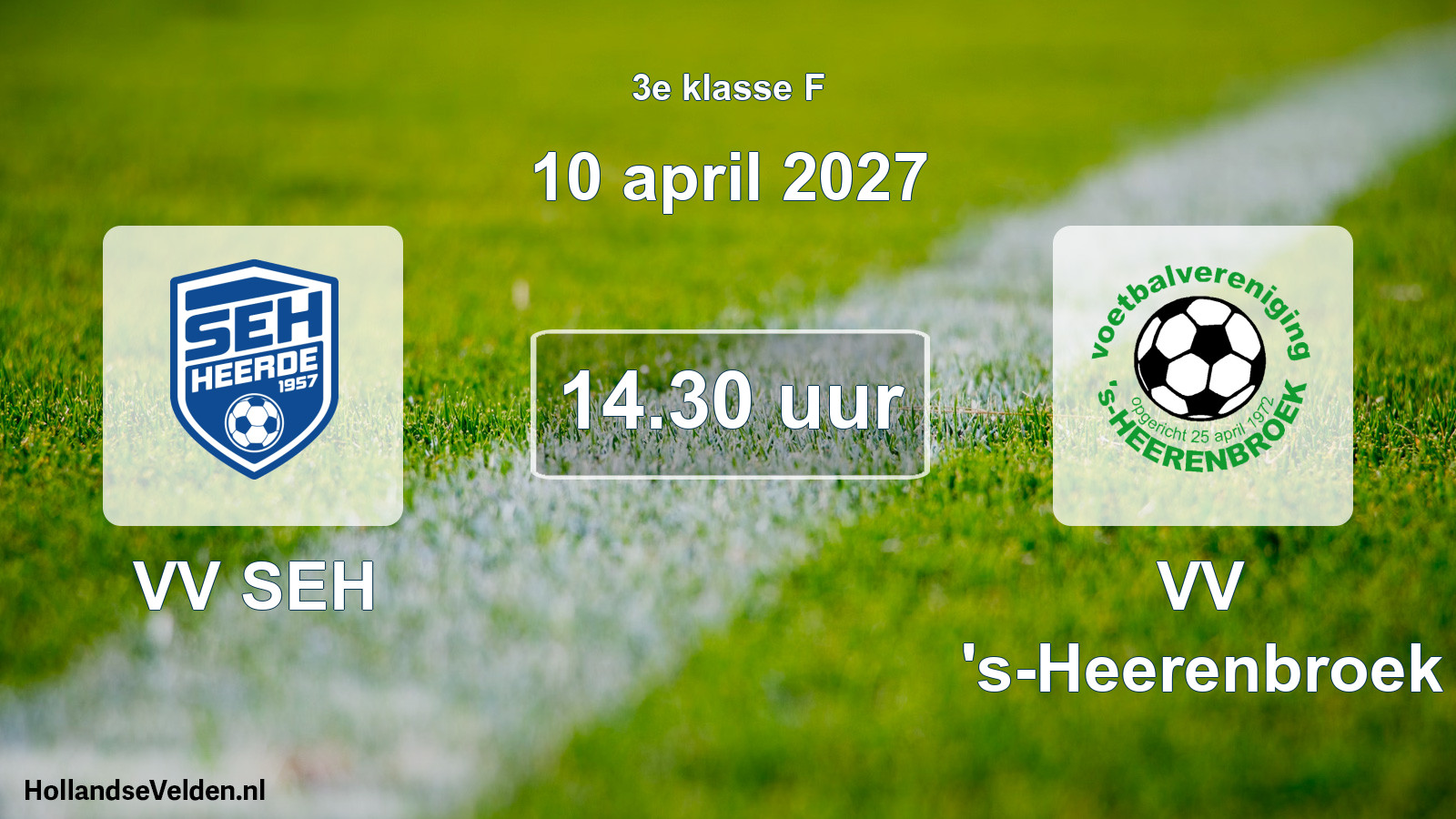 Geplande wedstrijd: VV SEH - VV 's-Heerenbroek (10 april 2027)