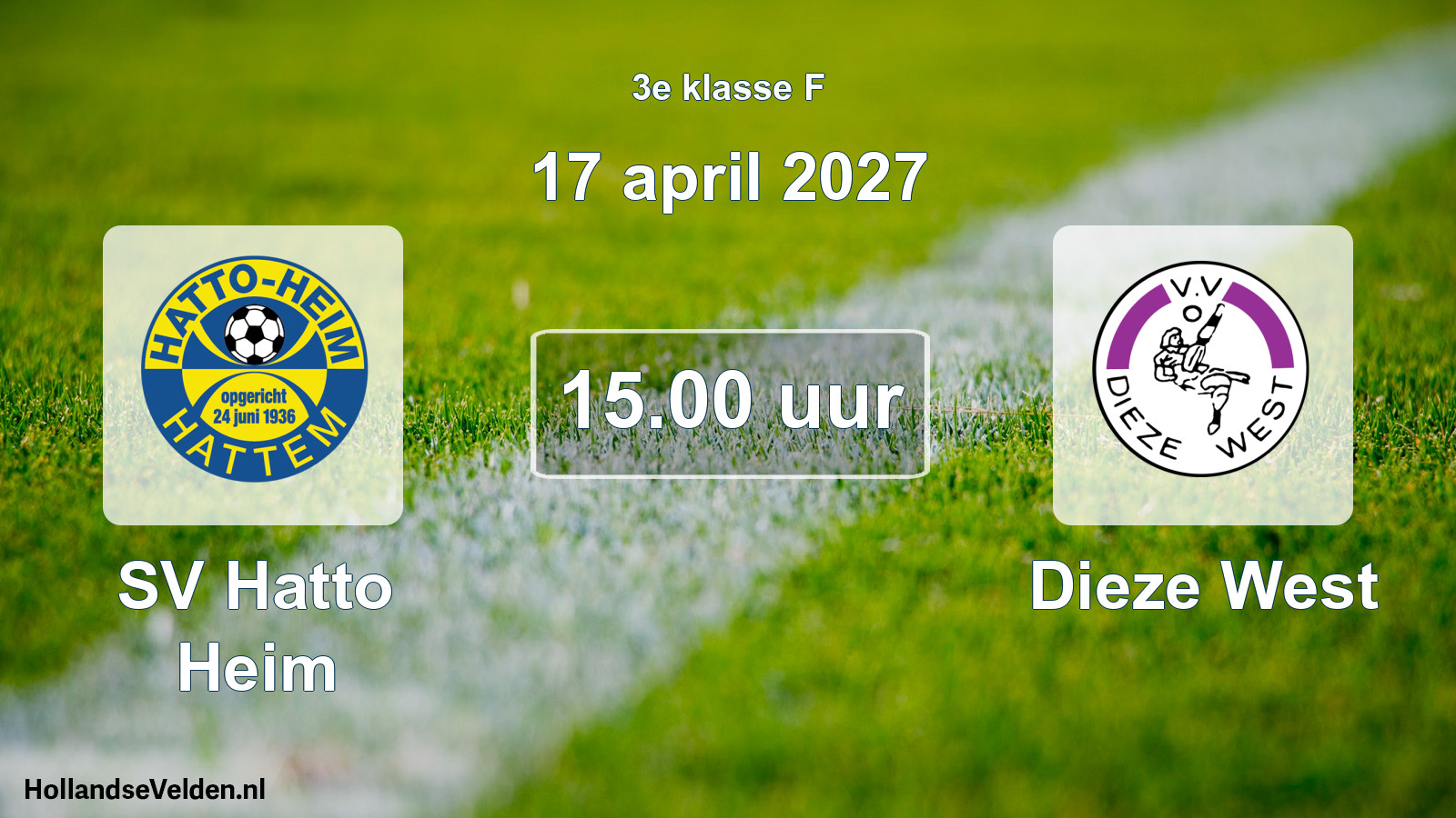 Geplande wedstrijd: SV Hatto Heim - Dieze West (17 april 2027)