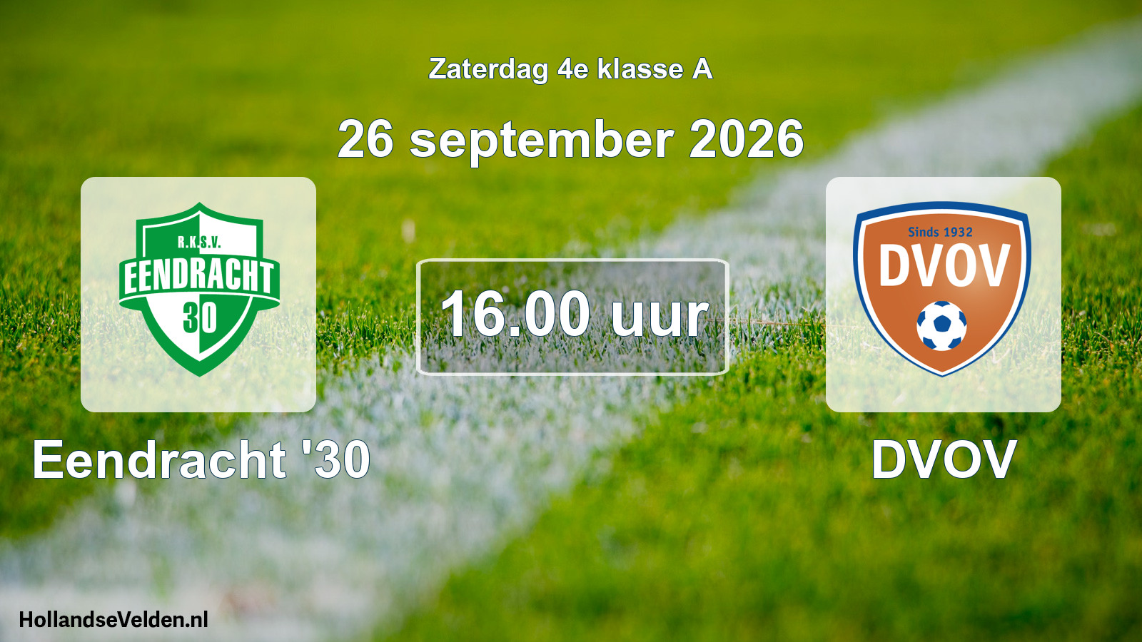 Geplande wedstrijd: Eendracht '30 - DVOV (26 september 2026)