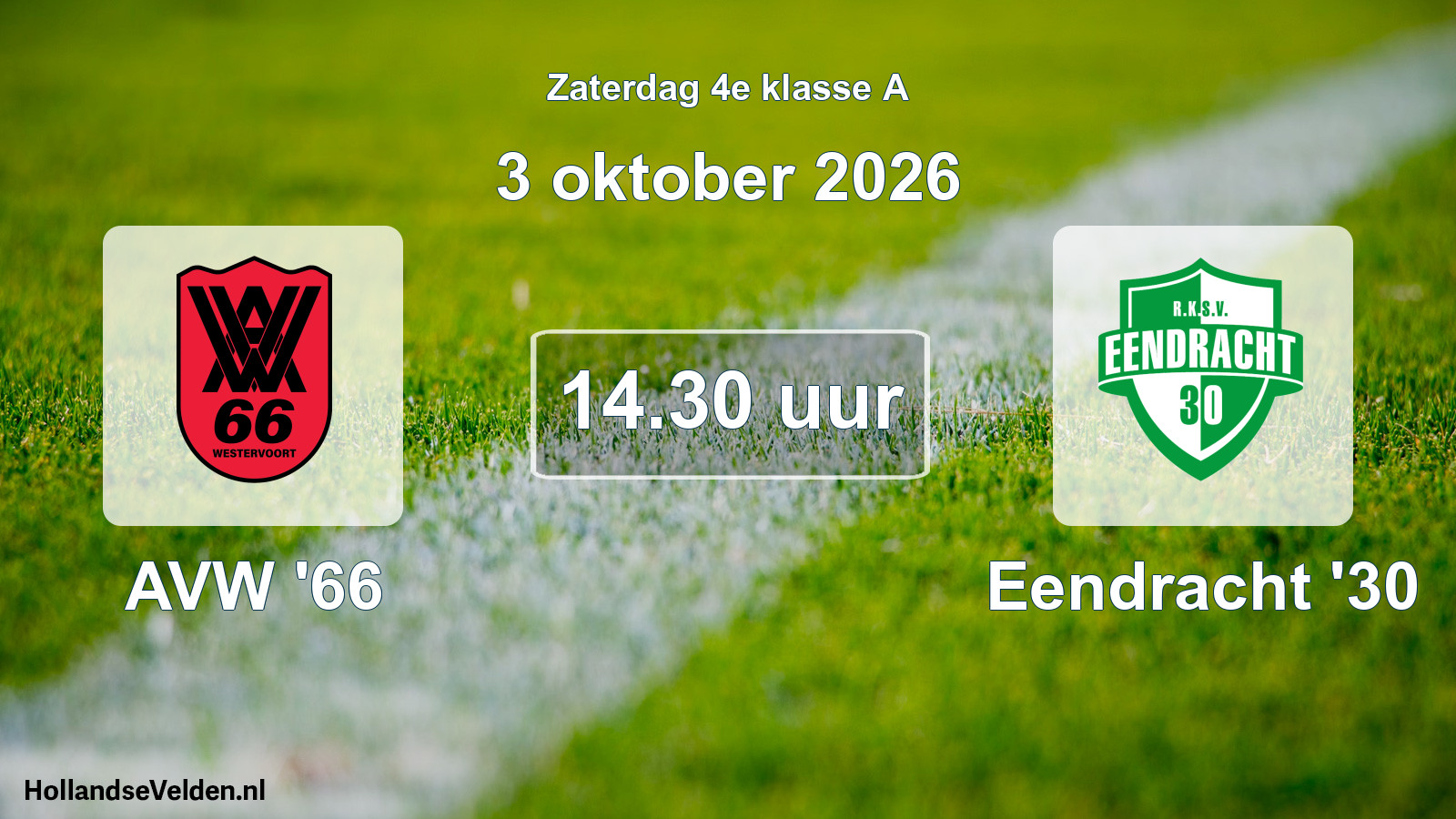 Geplande wedstrijd: AVW '66 - Eendracht '30 (3 oktober 2026)