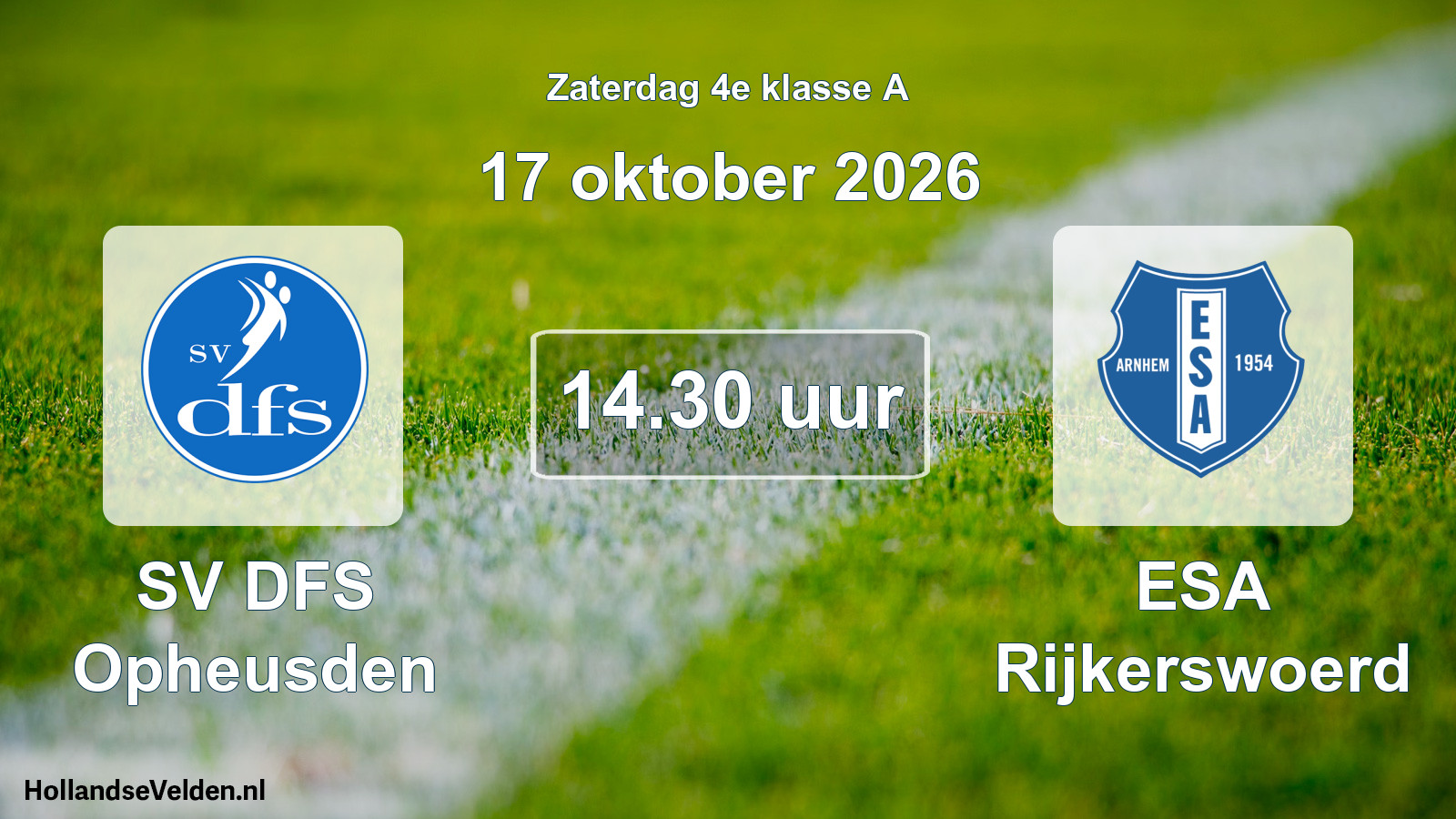 Geplande wedstrijd: SV DFS Opheusden - ESA Rijkerswoerd (17 oktober 2026)