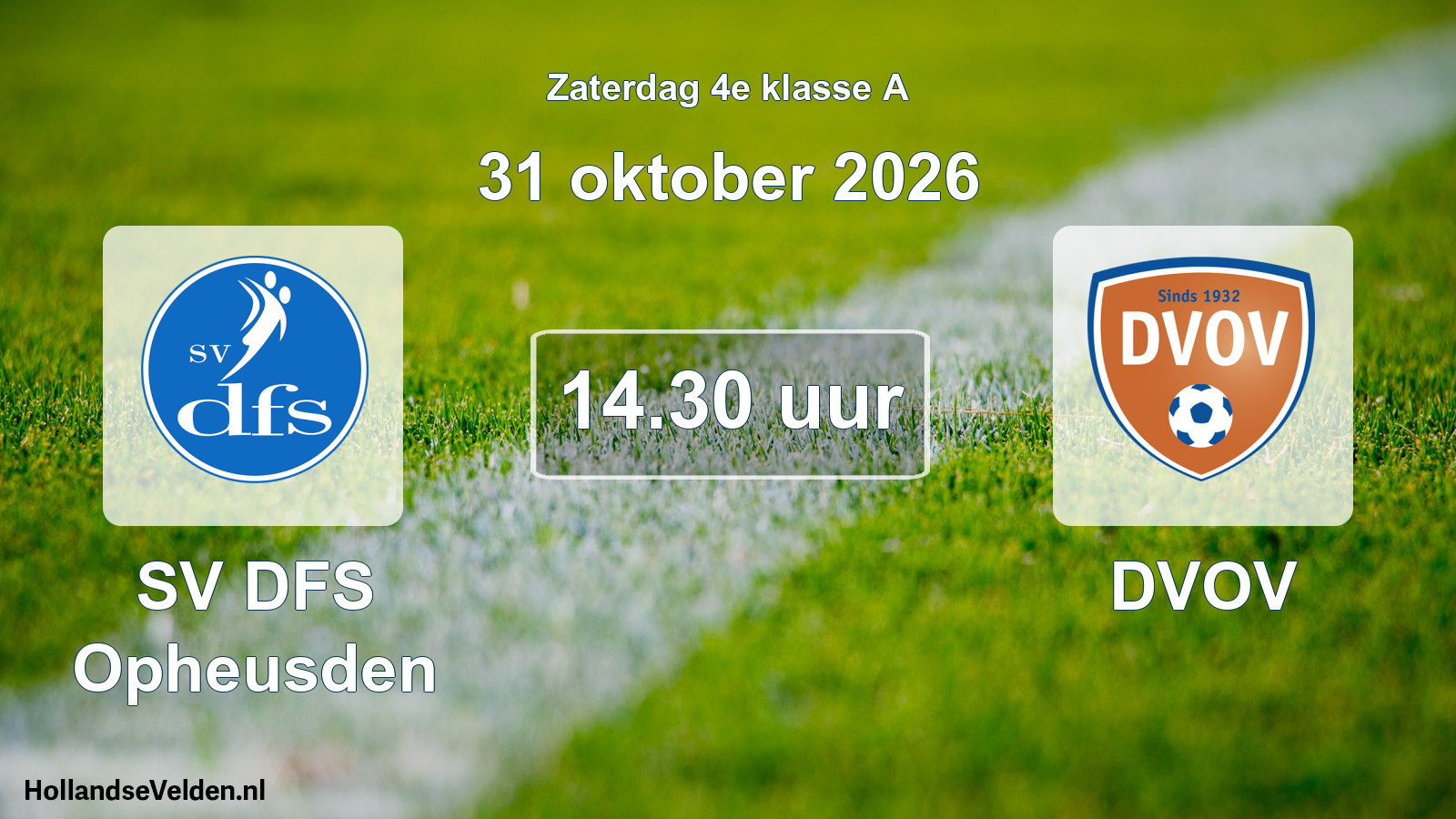 Scheduled Match: SV DFS Opheusden - DVOV (31 October 2026)