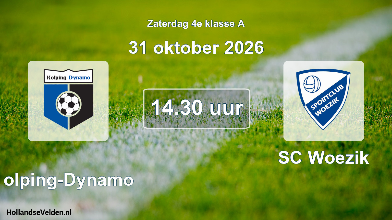 Geplande wedstrijd: Kolping-Dynamo - SC Woezik (31 oktober 2026)