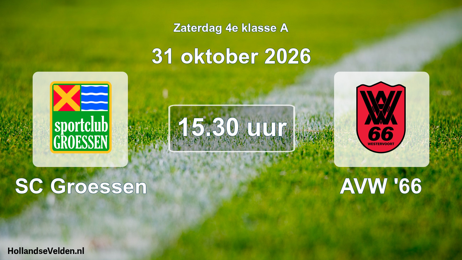 Geplande wedstrijd: SC Groessen - AVW '66 (31 oktober 2026)