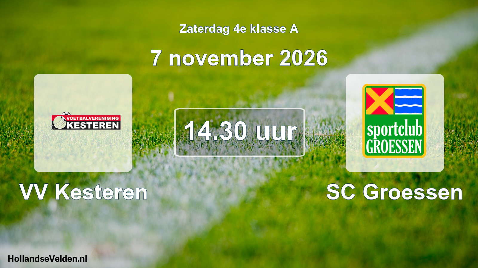 Geplande wedstrijd: VV Kesteren - SC Groessen (7 november 2026)