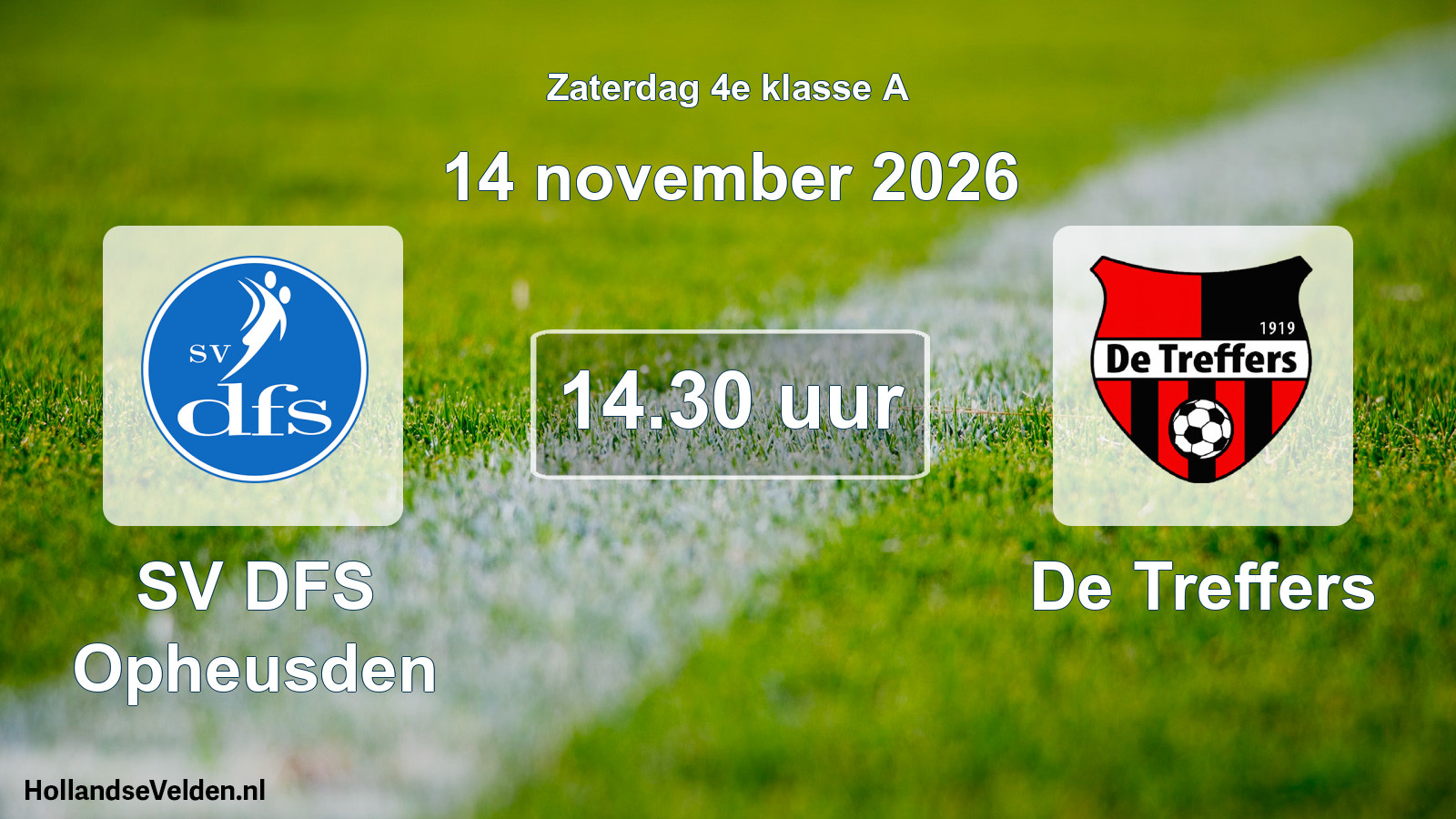 Geplande wedstrijd: SV DFS Opheusden - De Treffers (14 november 2026)