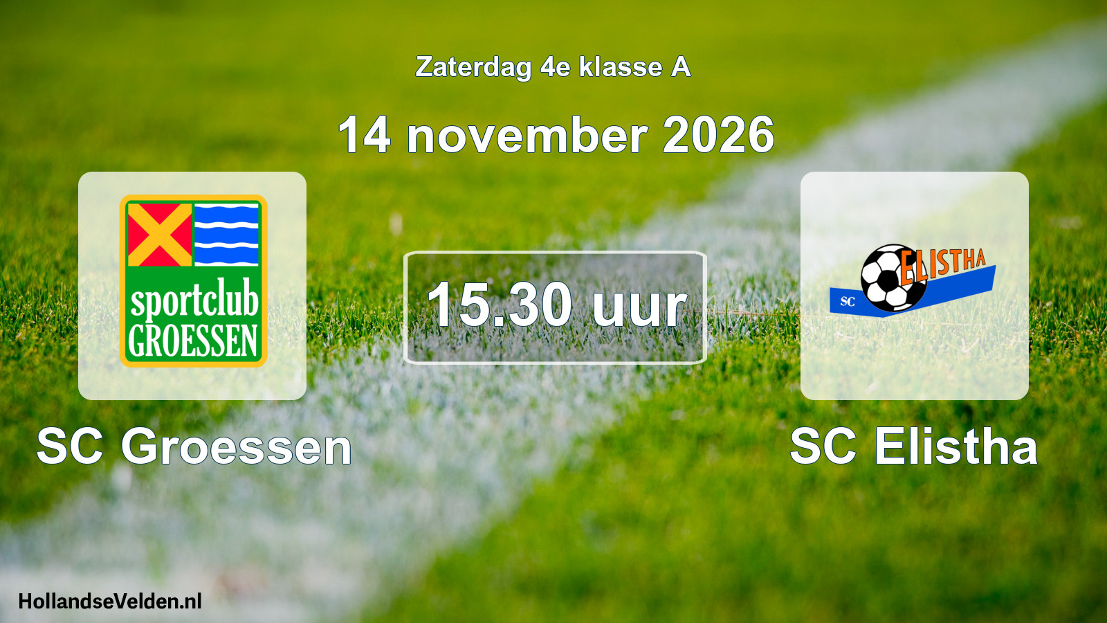 Geplande wedstrijd: SC Groessen - SC Elistha (14 november 2026)