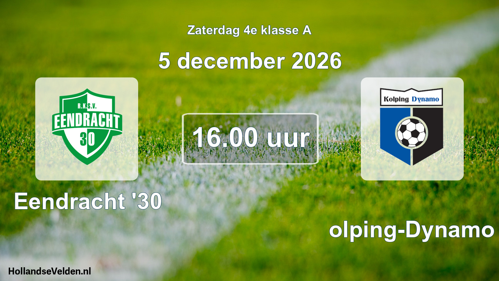 Geplande wedstrijd: Eendracht '30 - Kolping-Dynamo (5 december 2026)